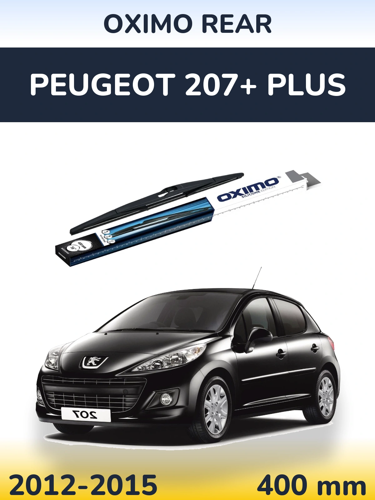 Ștergătoare Oximo Rear pentru Peugeot 207+ Plus