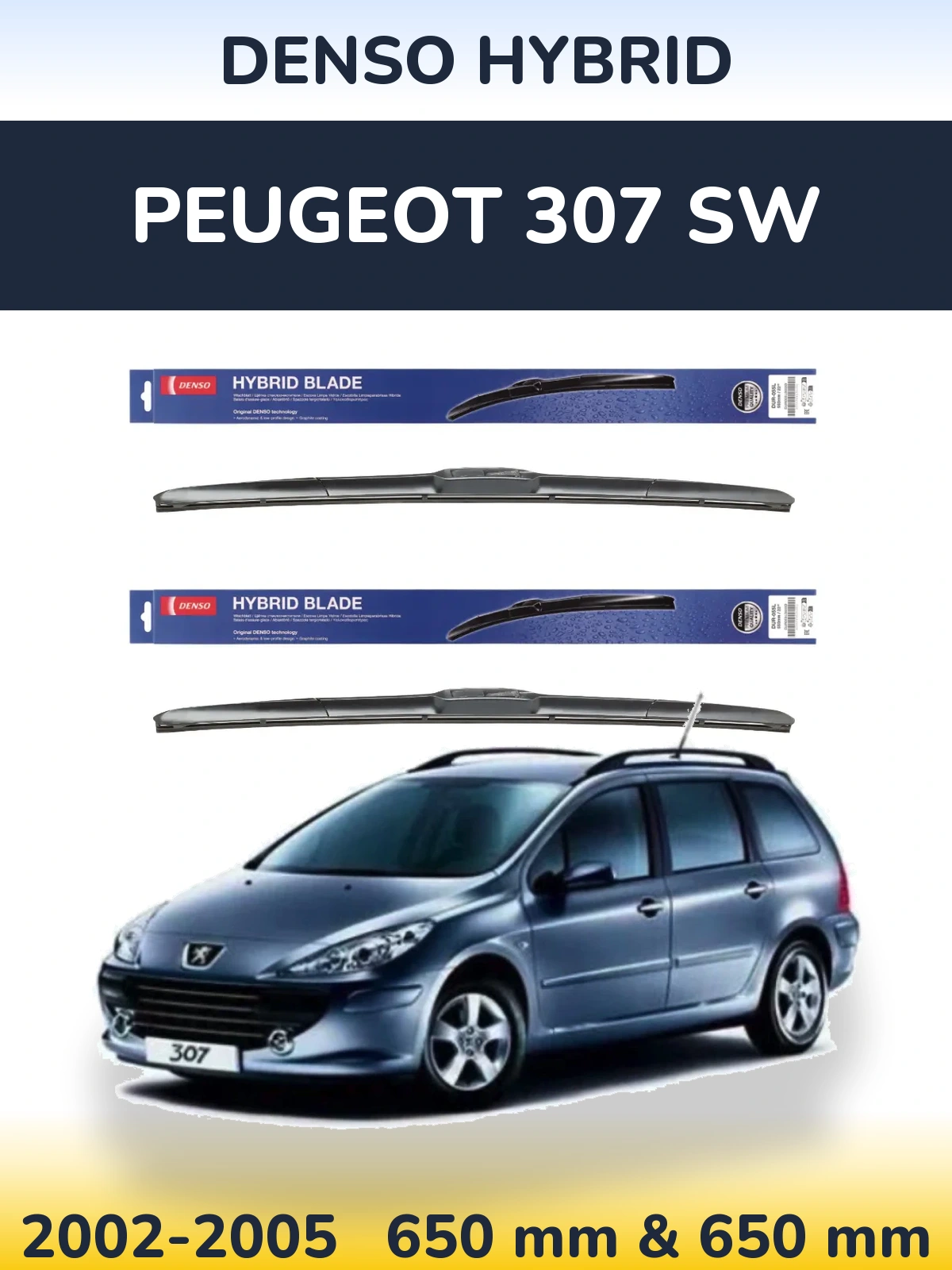 Ștergătoare Denso Hybrid pentru Peugeot 307 SW