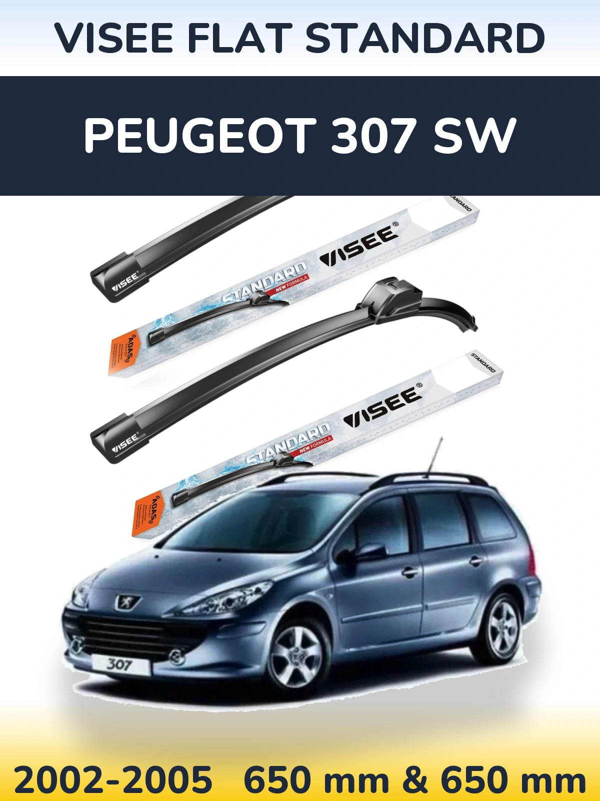 Ștergătoare VISEE FLAT STANDARD pentru Peugeot 307 SW