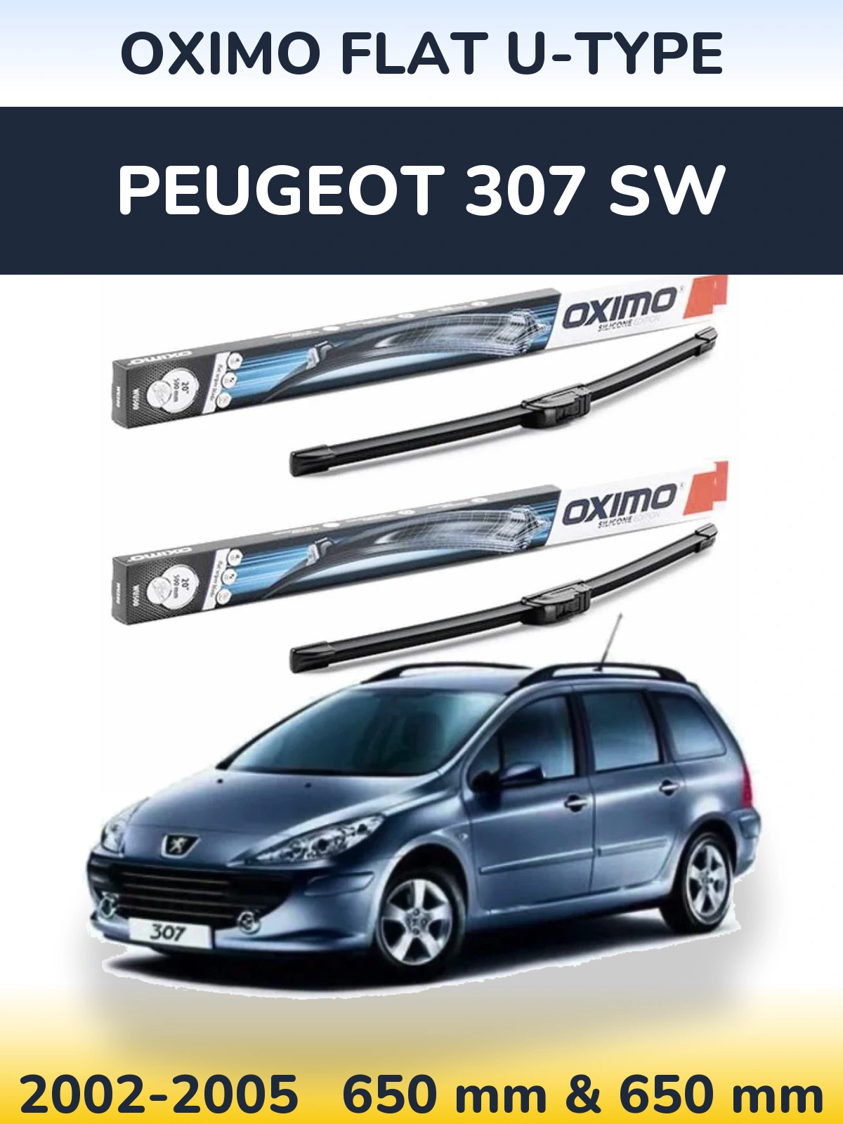 Ștergătoare Oximo Flat U-type pentru Peugeot 307 SW