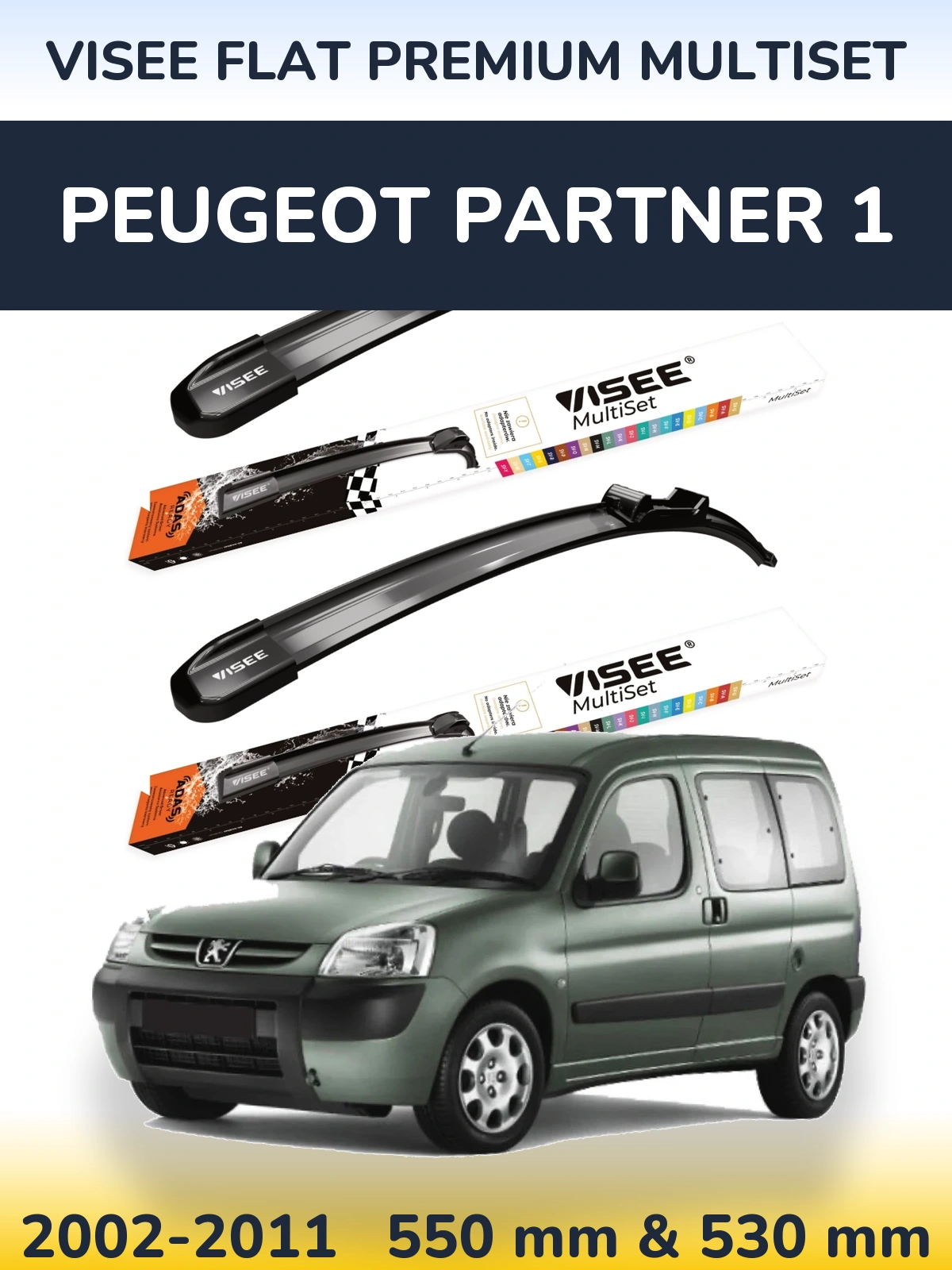 Ștergătoare VISEE FLAT PREMIUM MultiSet pentru Peugeot Partner 1