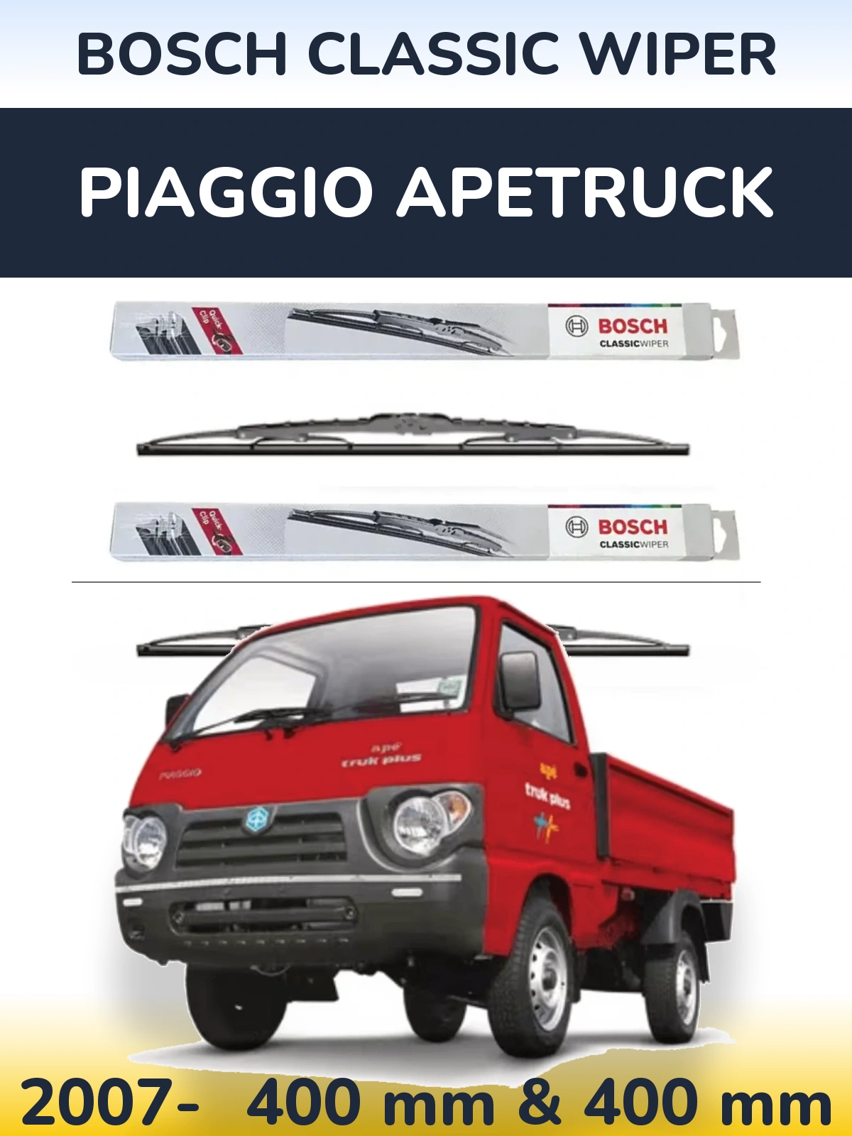 Ștergătoare BOSCH Classic Wiper pentru Piaggio Apetruck