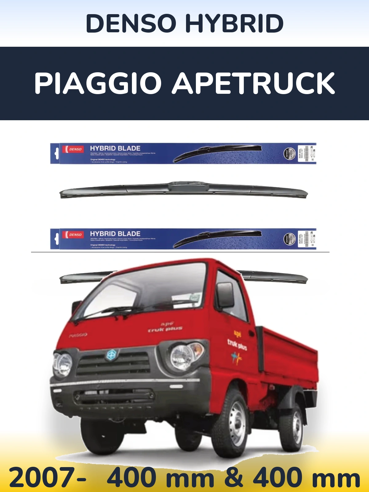 Ștergătoare Denso Hybrid pentru Piaggio Apetruck