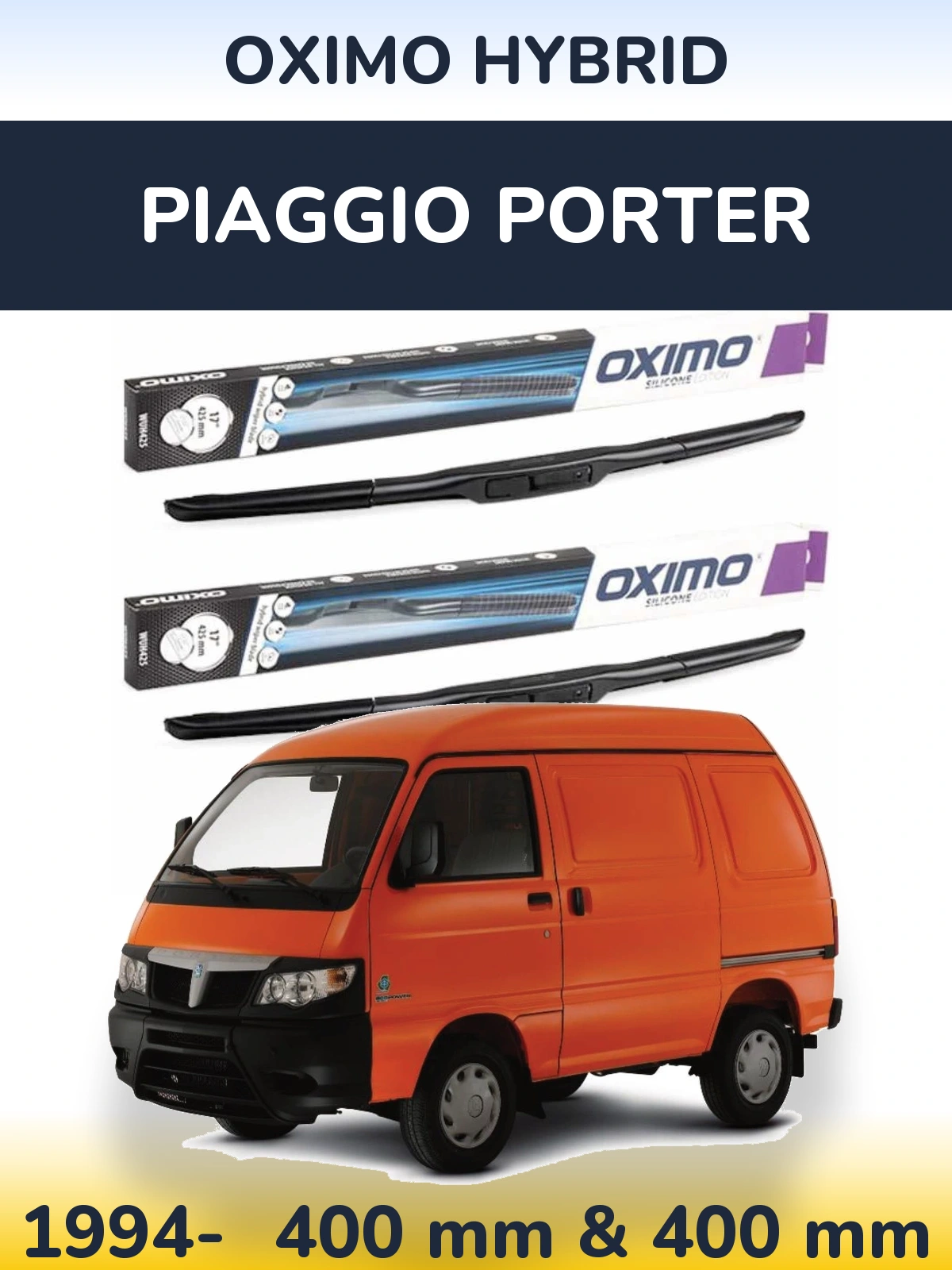 Ștergătoare Oximo Hybrid pentru Piaggio Porter