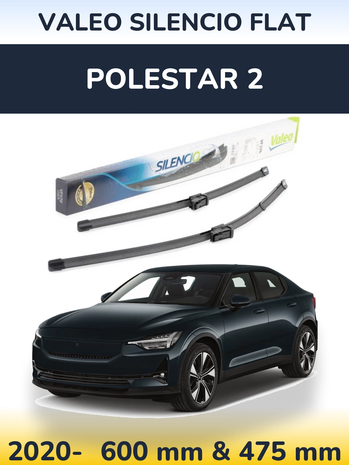 Ștergătoare Valeo Silencio Flat pentru Polestar 2