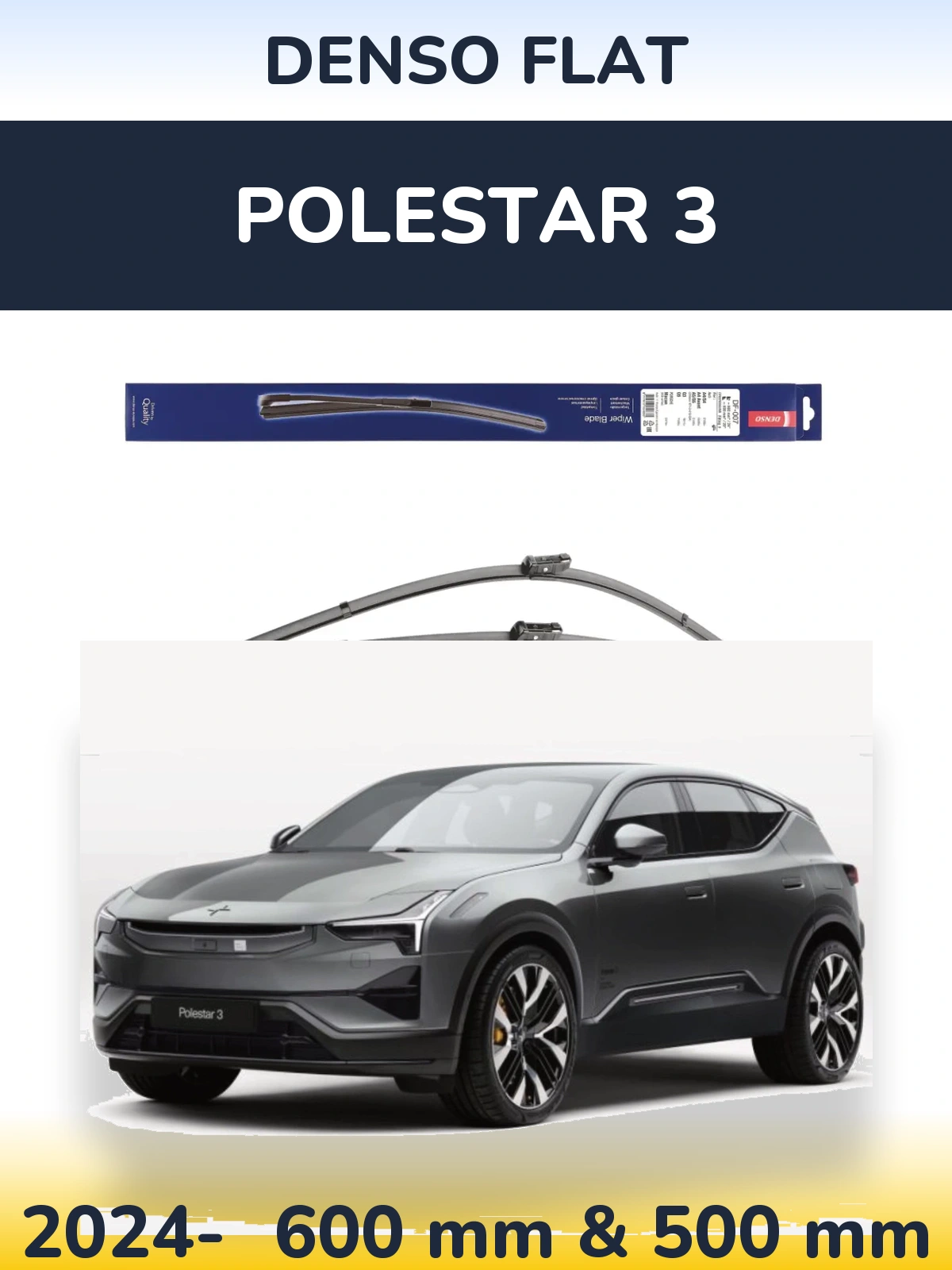 Ștergătoare Denso Flat pentru Polestar 3