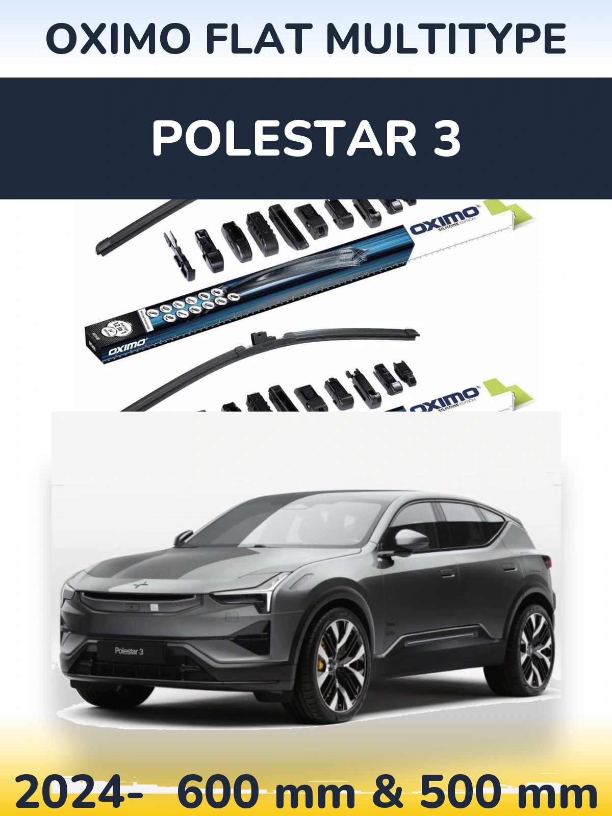 Ștergătoare Oximo Flat MultiTipe pentru Polestar 3