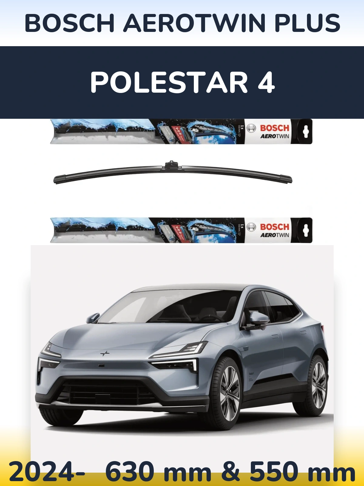 Ștergătoare BOSCH AeroTwin Plus pentru Polestar 4