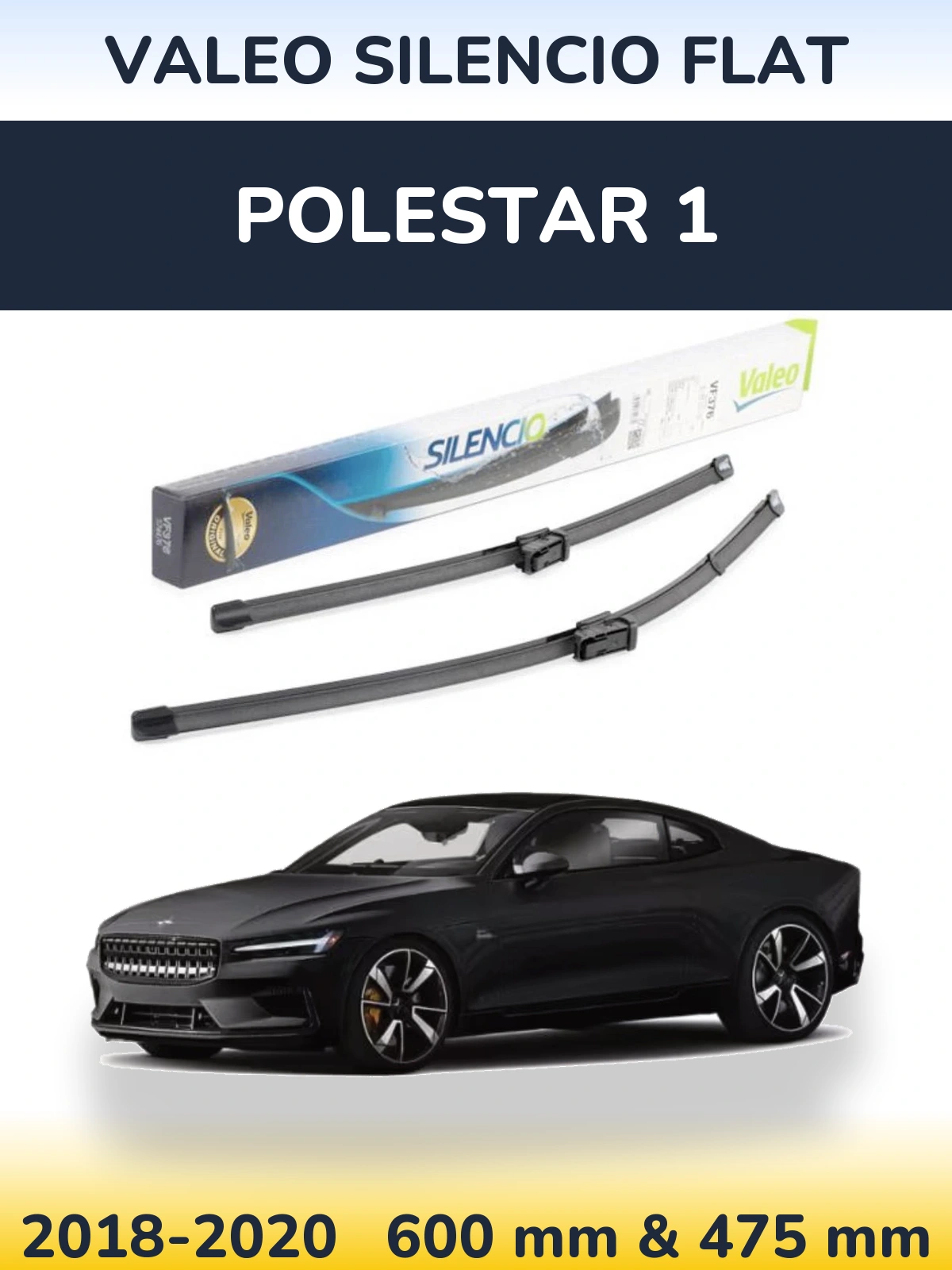 Ștergătoare Valeo Silencio Flat pentru Polestar 1