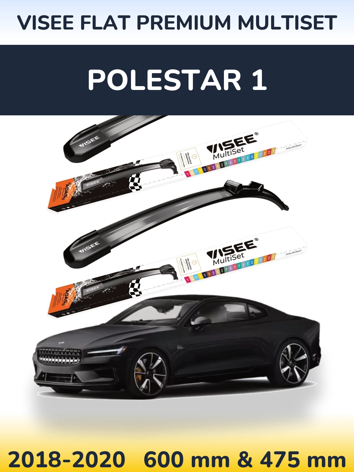 Комплект передних дворников VISEE FLAT PREMIUM MultiSet 600 & 475 мм для Polestar 1 2018-2020