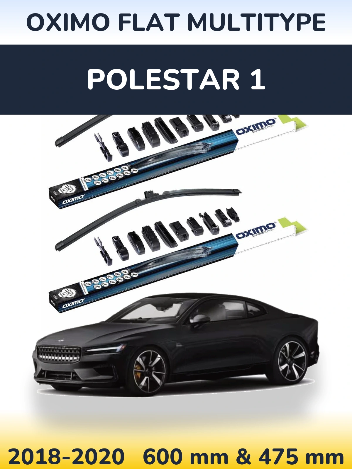 Ștergătoare Oximo Flat MultiTipe pentru Polestar 1