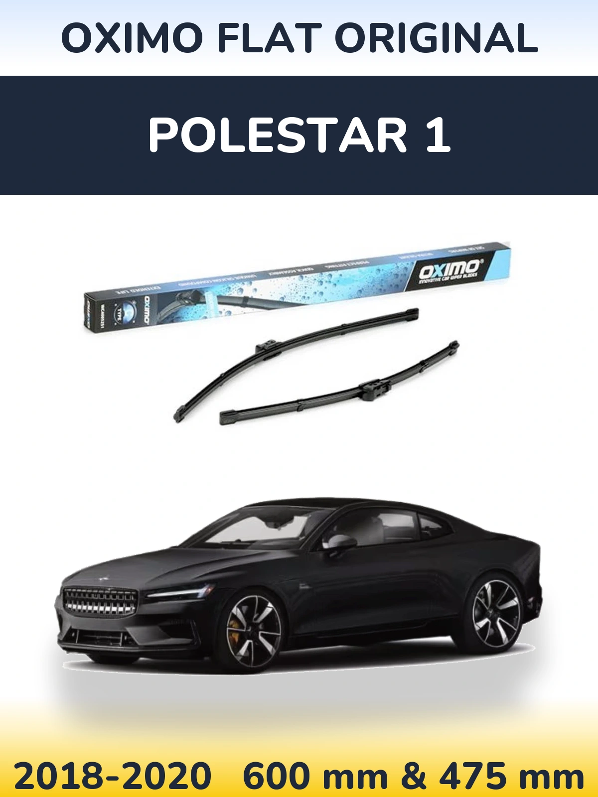 Ștergătoare Oximo Flat Original pentru Polestar 1