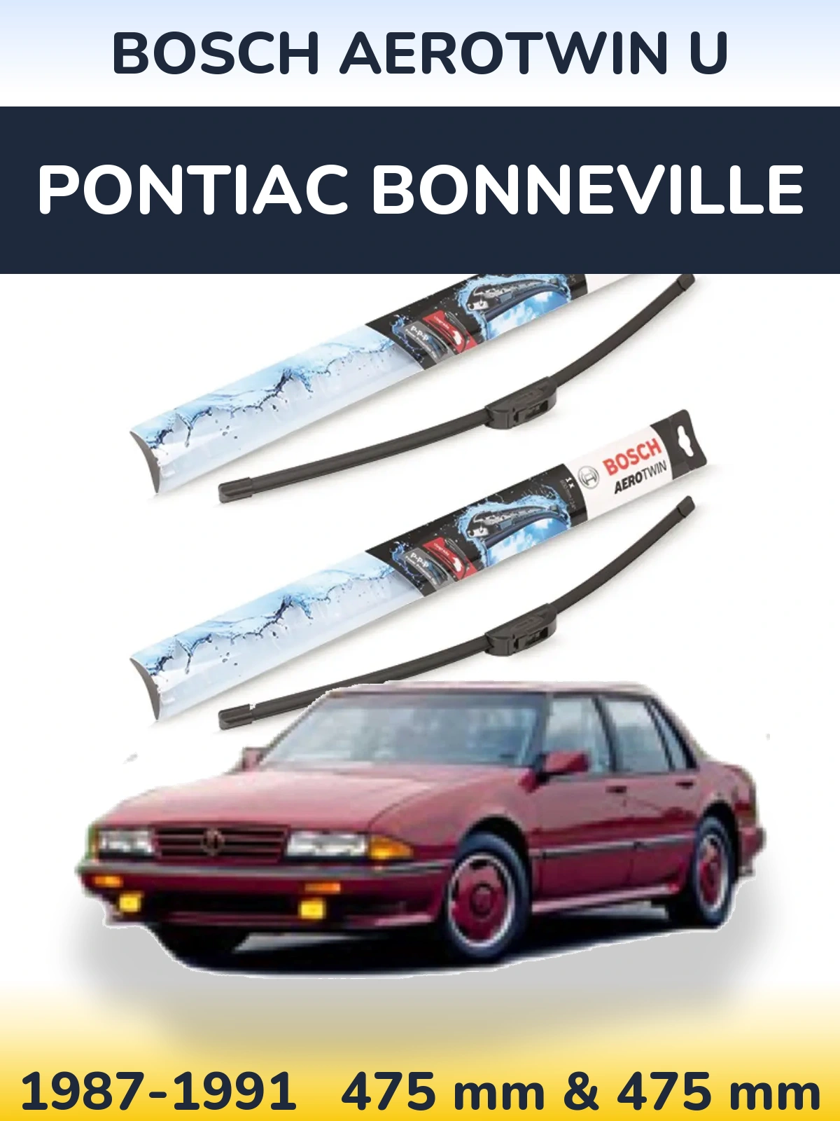 Ștergătoare BOSCH AeroTwin U pentru Pontiac Bonneville