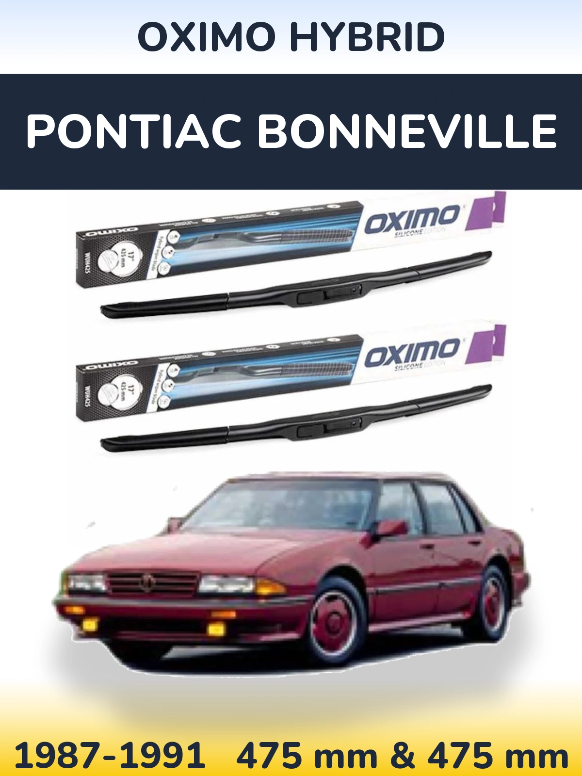 Ștergătoare Oximo Hybrid pentru Pontiac Bonneville