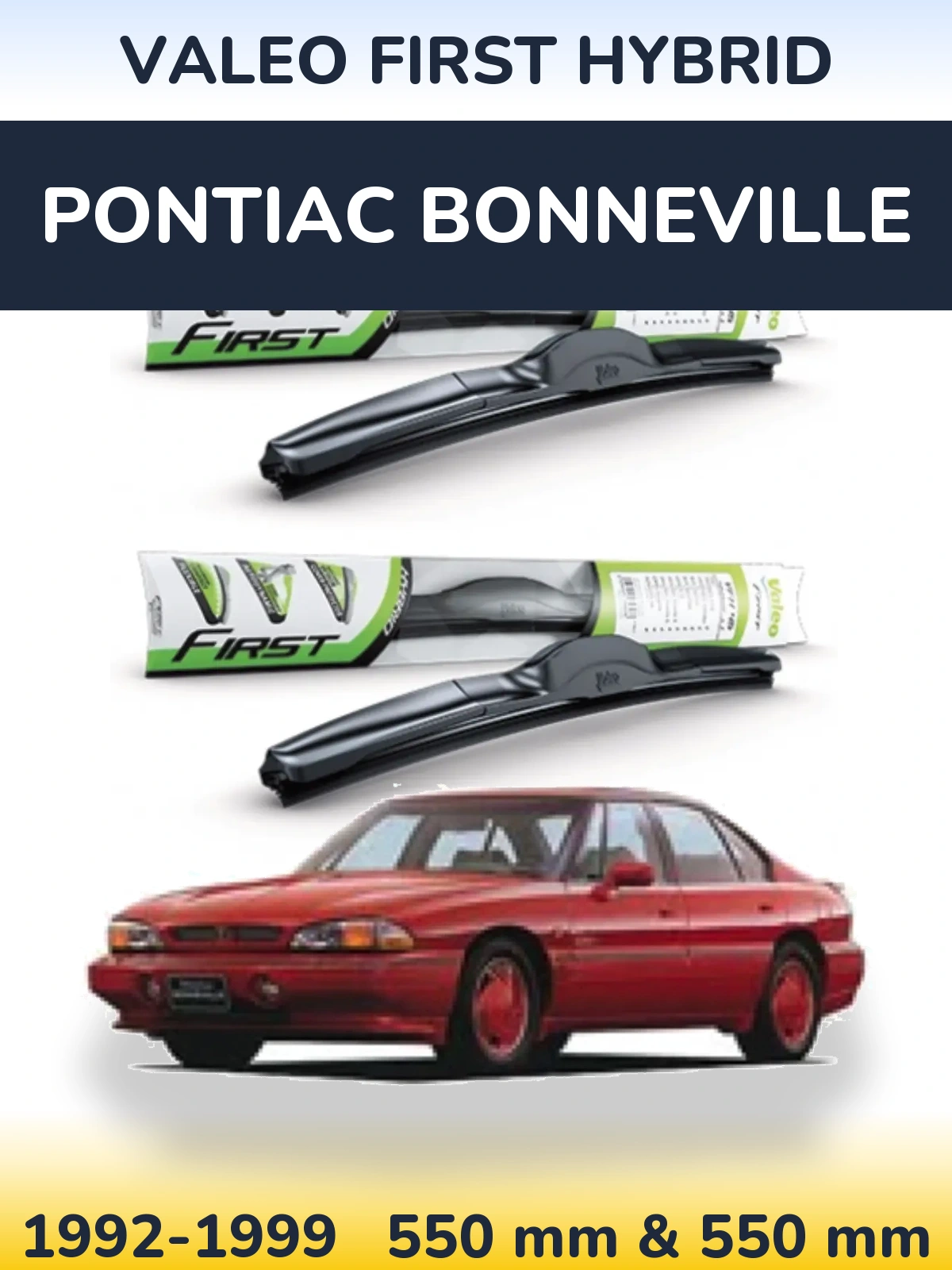 Комплект передних дворников Valeo First Hybrid 550 & 550 мм для Pontiac Bonneville 1992-1999