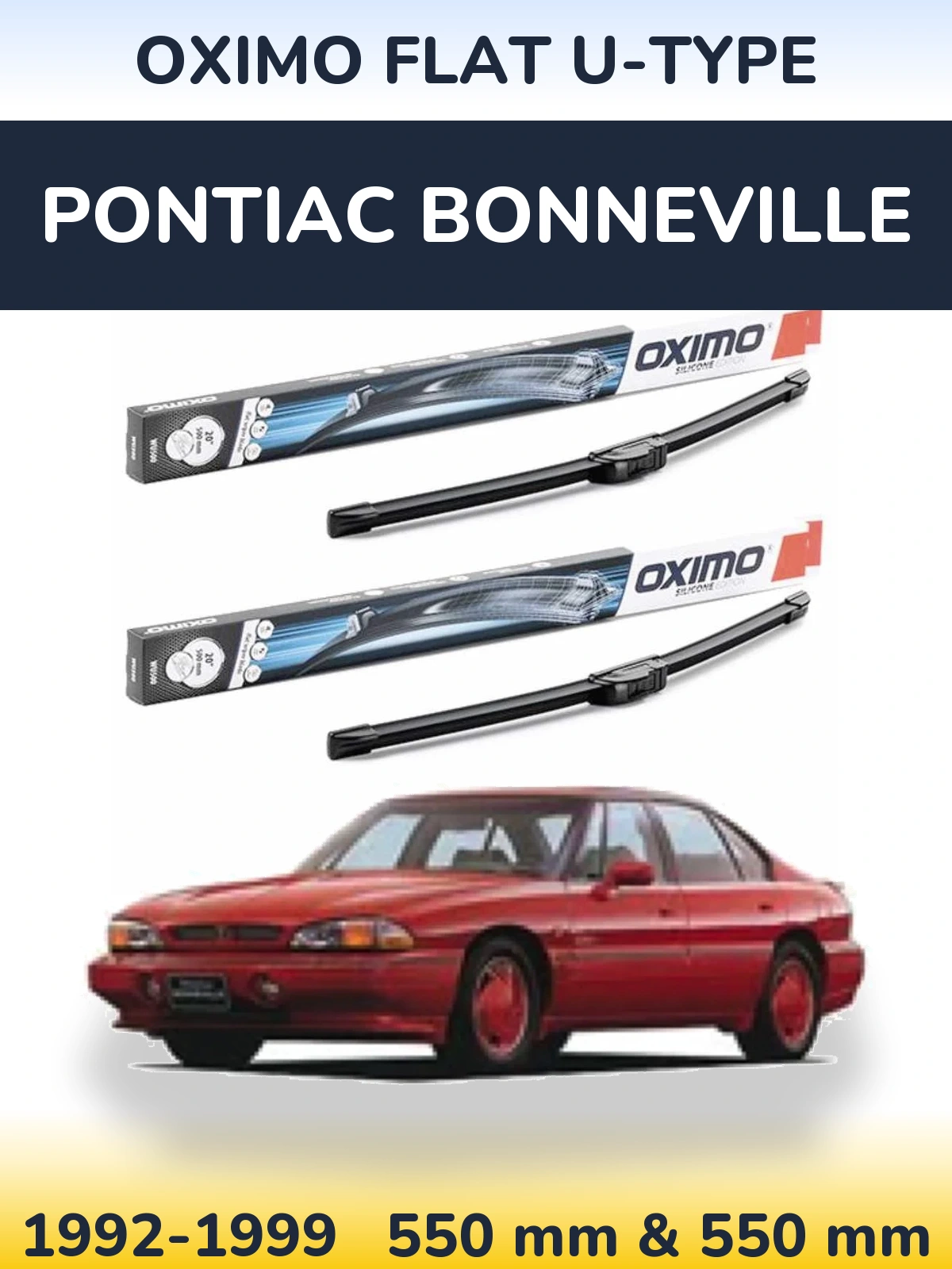Ștergătoare Oximo Flat U-type pentru Pontiac Bonneville