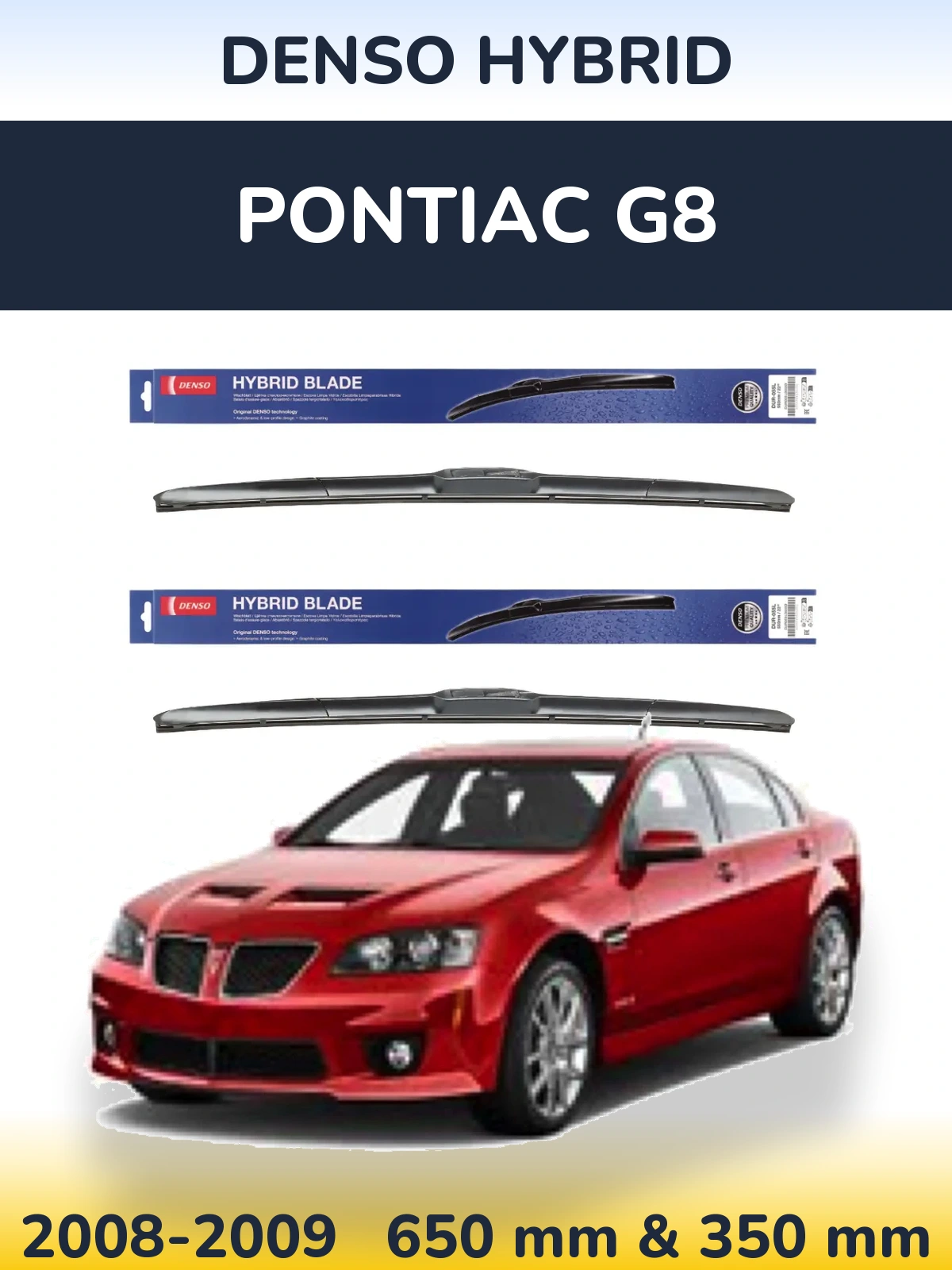 Ștergătoare Denso Hybrid pentru Pontiac G8