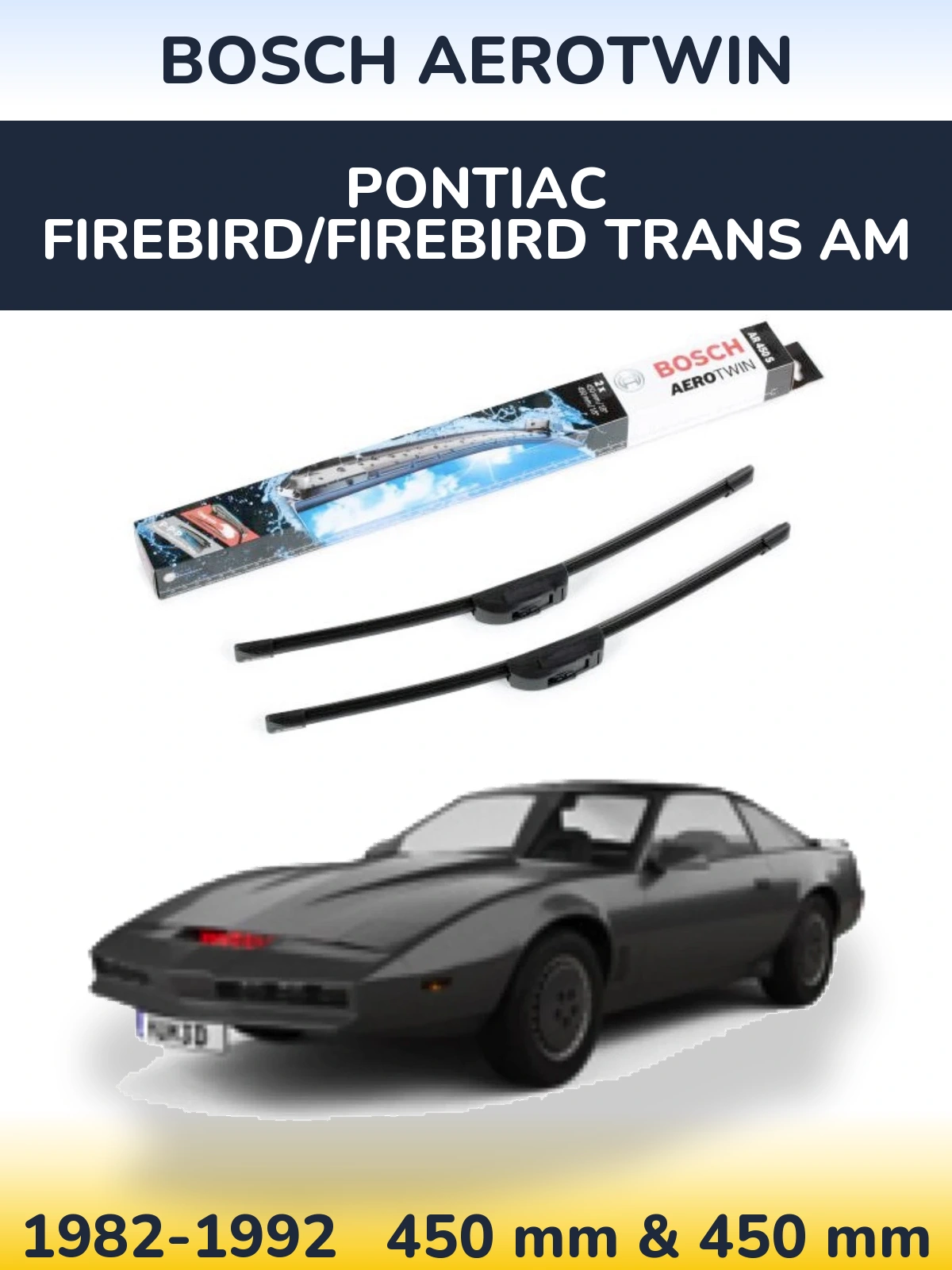 Ștergătoare BOSCH AeroTwin pentru Pontiac Firebird/Firebird Trans Am
