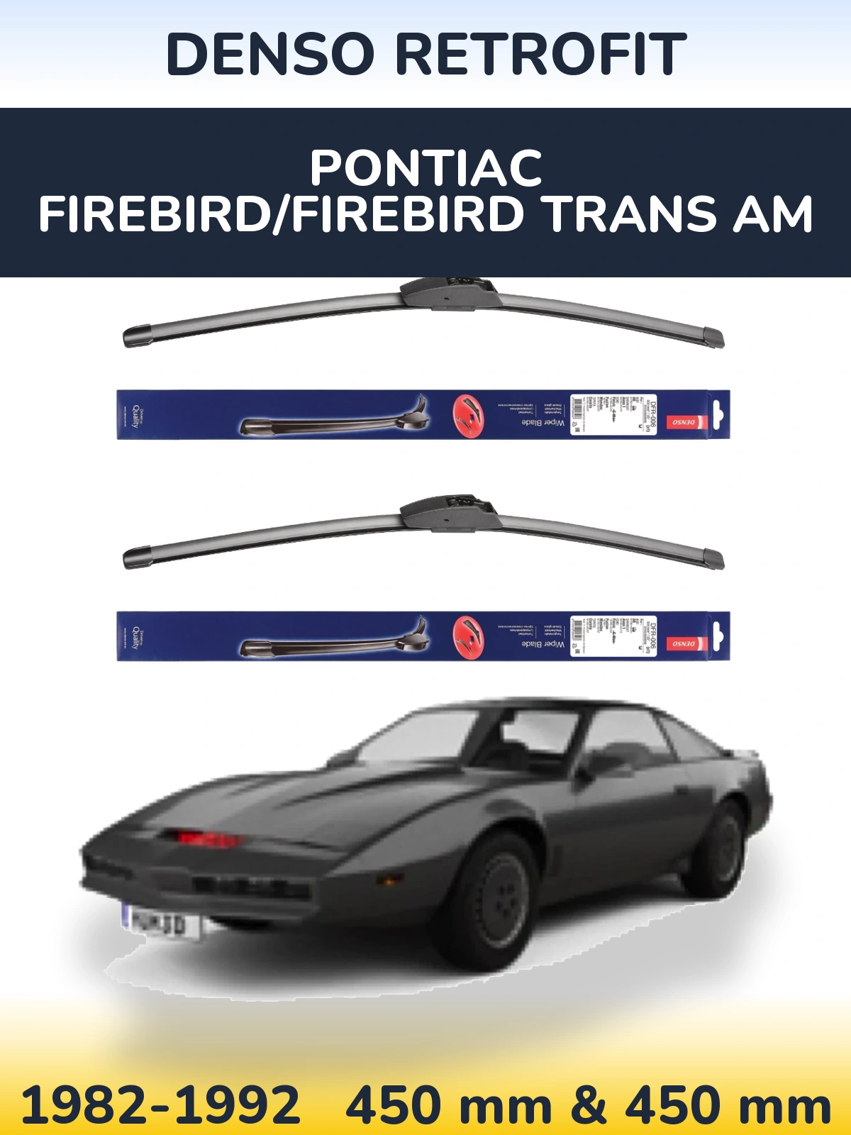 Ștergătoare Denso Retrofit pentru Pontiac Firebird/Firebird Trans Am