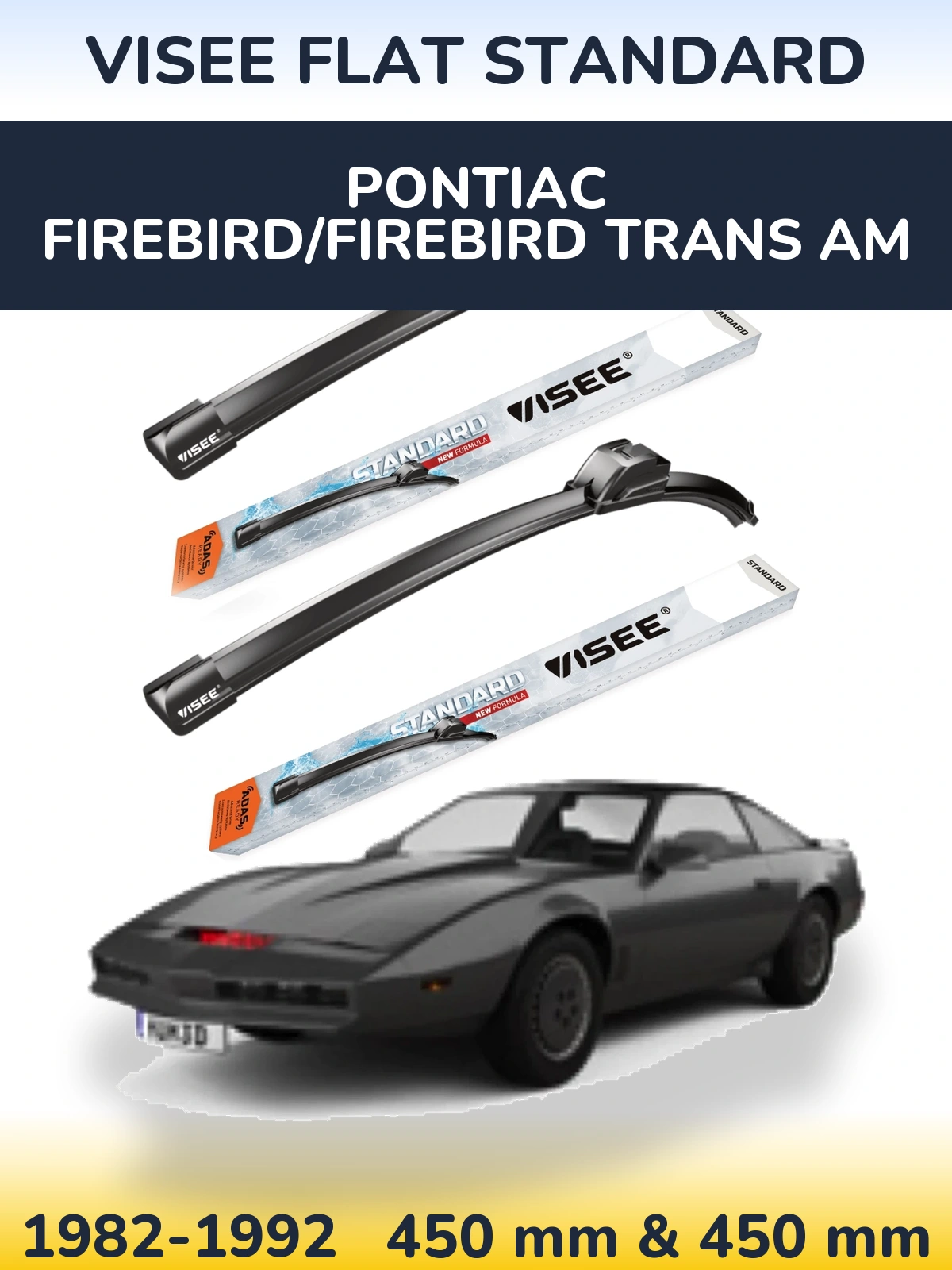 Ștergătoare VISEE FLAT STANDARD pentru Pontiac Firebird/Firebird Trans Am