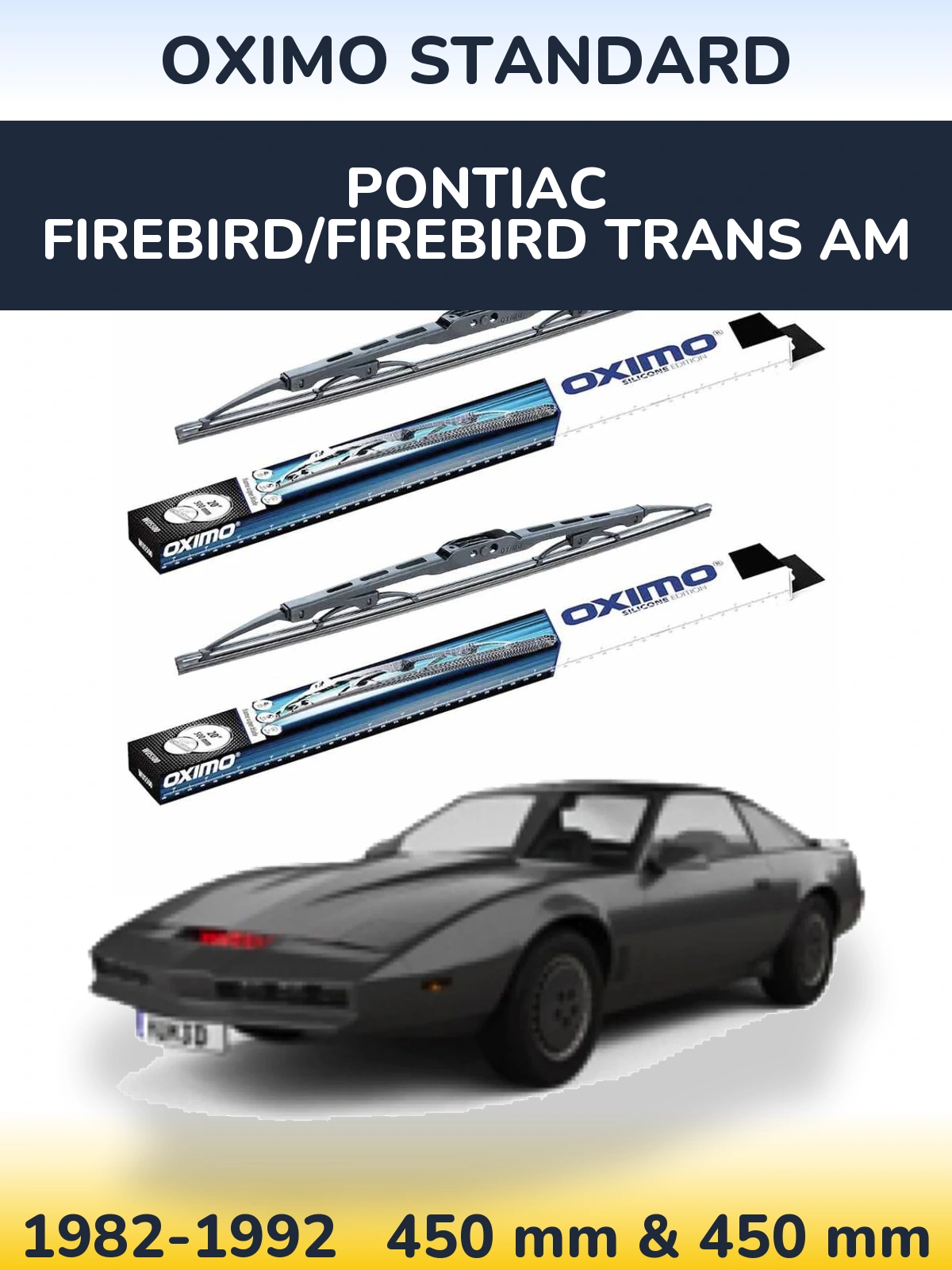 Ștergătoare Oximo Standard pentru Pontiac Firebird/Firebird Trans Am