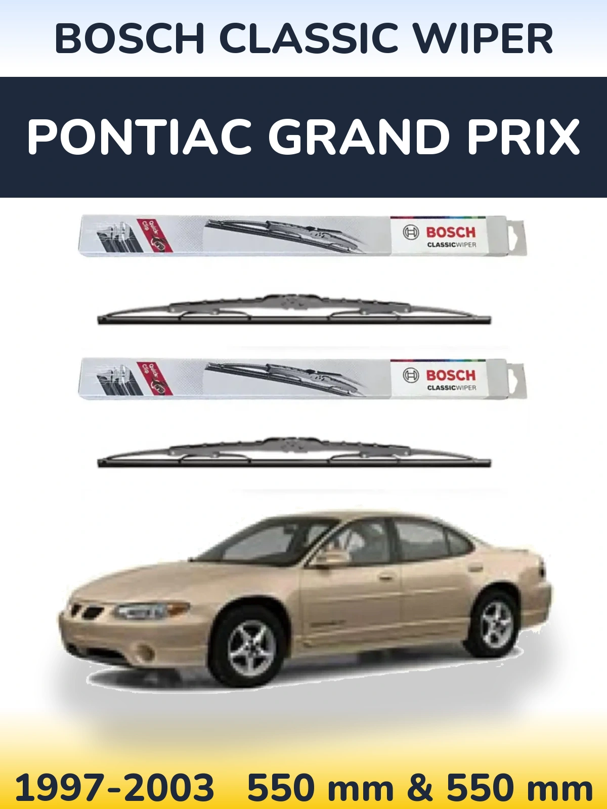 Ștergătoare BOSCH Classic Wiper pentru Pontiac Grand Prix