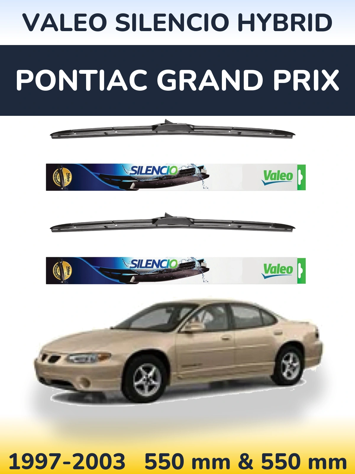 Комплект передних дворников Valeo Silencio Hybrid 550 & 550 мм для Pontiac Grand Prix 1997-2003