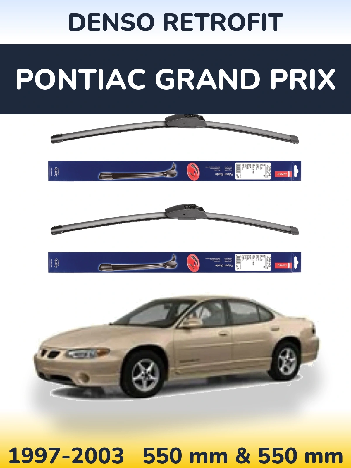 Ștergătoare Denso Retrofit pentru Pontiac Grand Prix