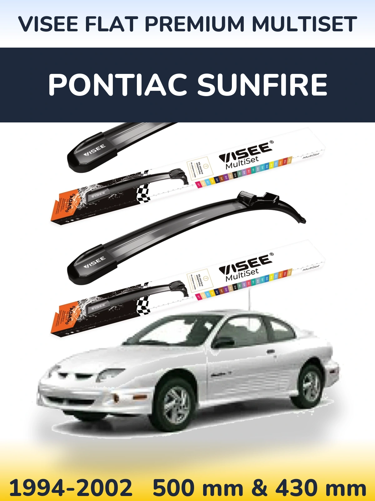 Ștergătoare VISEE FLAT PREMIUM MultiSet pentru Pontiac Sunfire