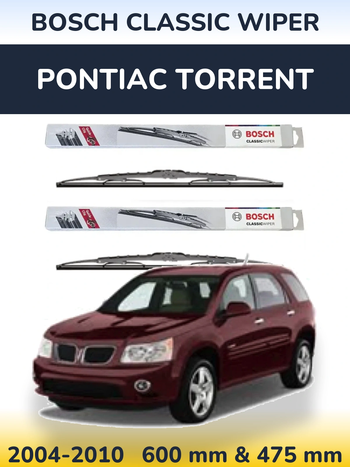Ștergătoare BOSCH Classic Wiper pentru Pontiac Torrent