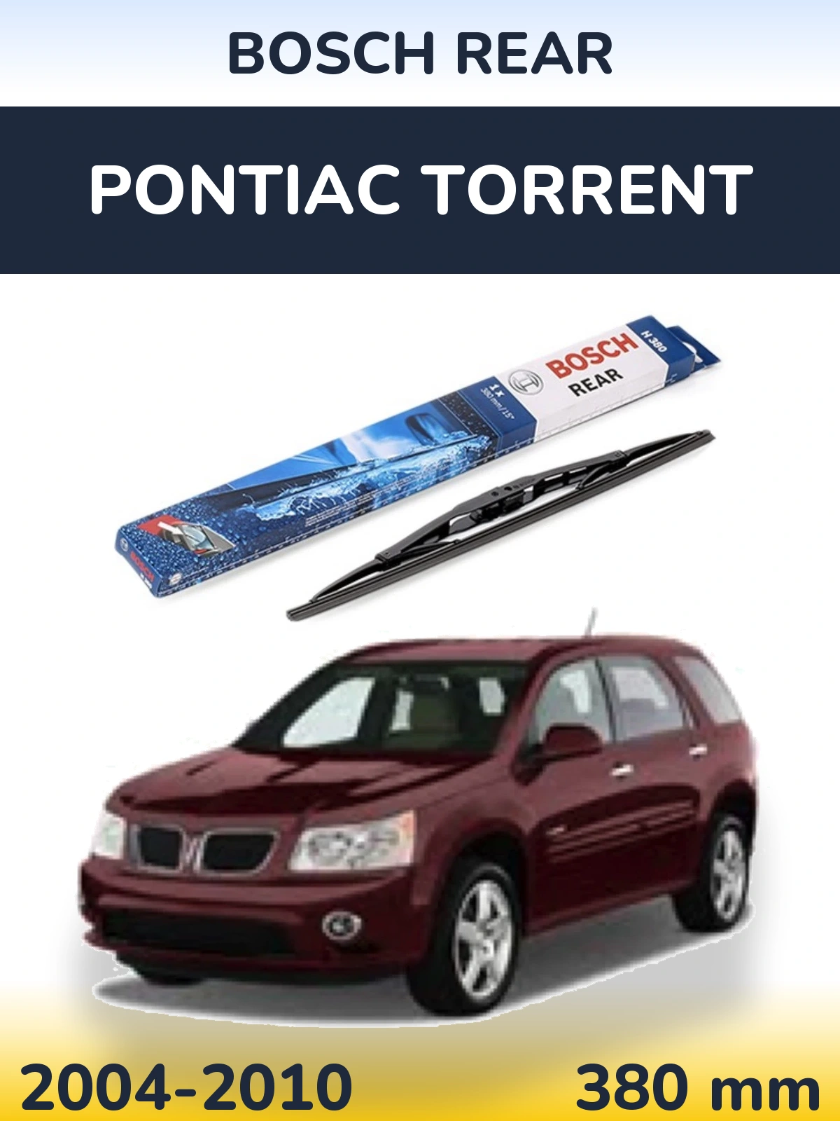 Ștergătoare BOSCH Rear pentru Pontiac Torrent