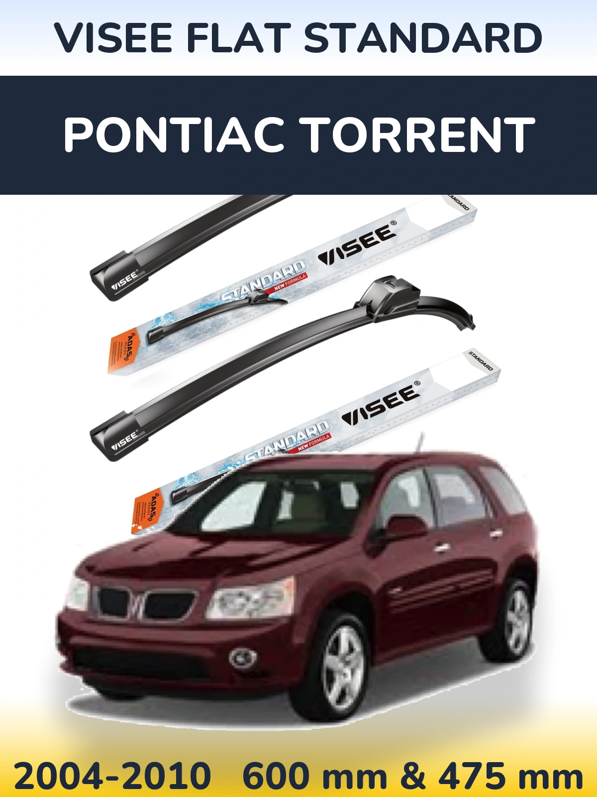 Ștergătoare VISEE FLAT STANDARD pentru Pontiac Torrent