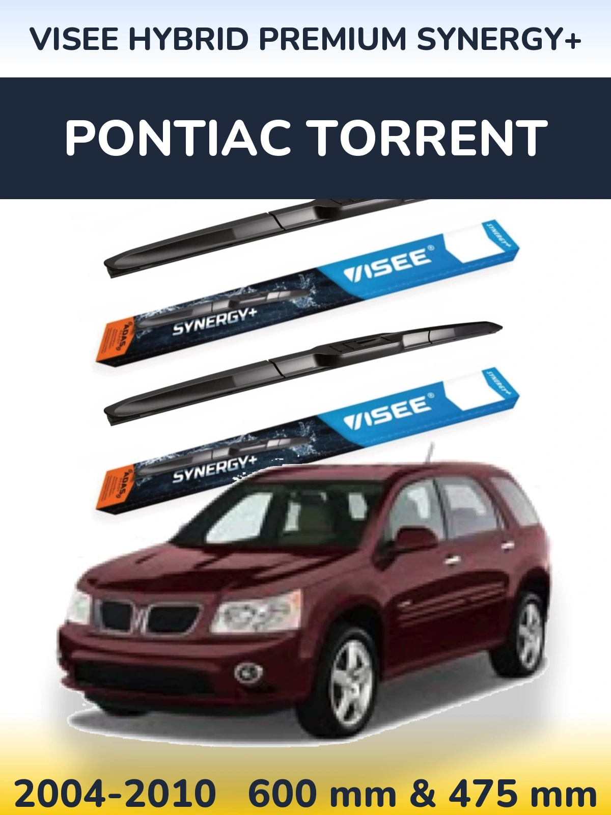 Ștergătoare VISEE HYBRID PREMIUM SYNERGY+ pentru Pontiac Torrent