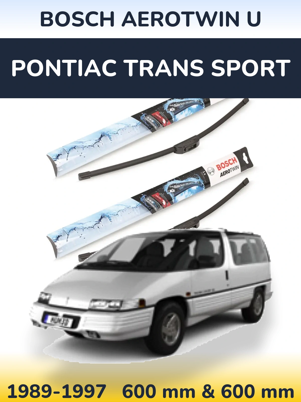 Ștergătoare BOSCH AeroTwin U pentru Pontiac Trans Sport