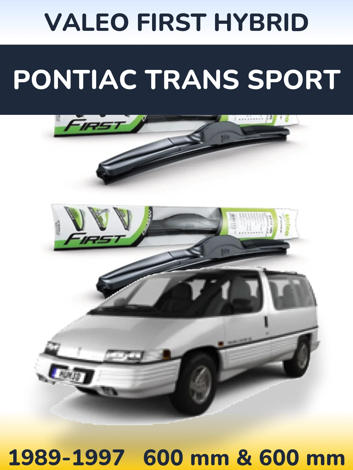 Ștergătoare Valeo First Hybrid pentru Pontiac Trans Sport
