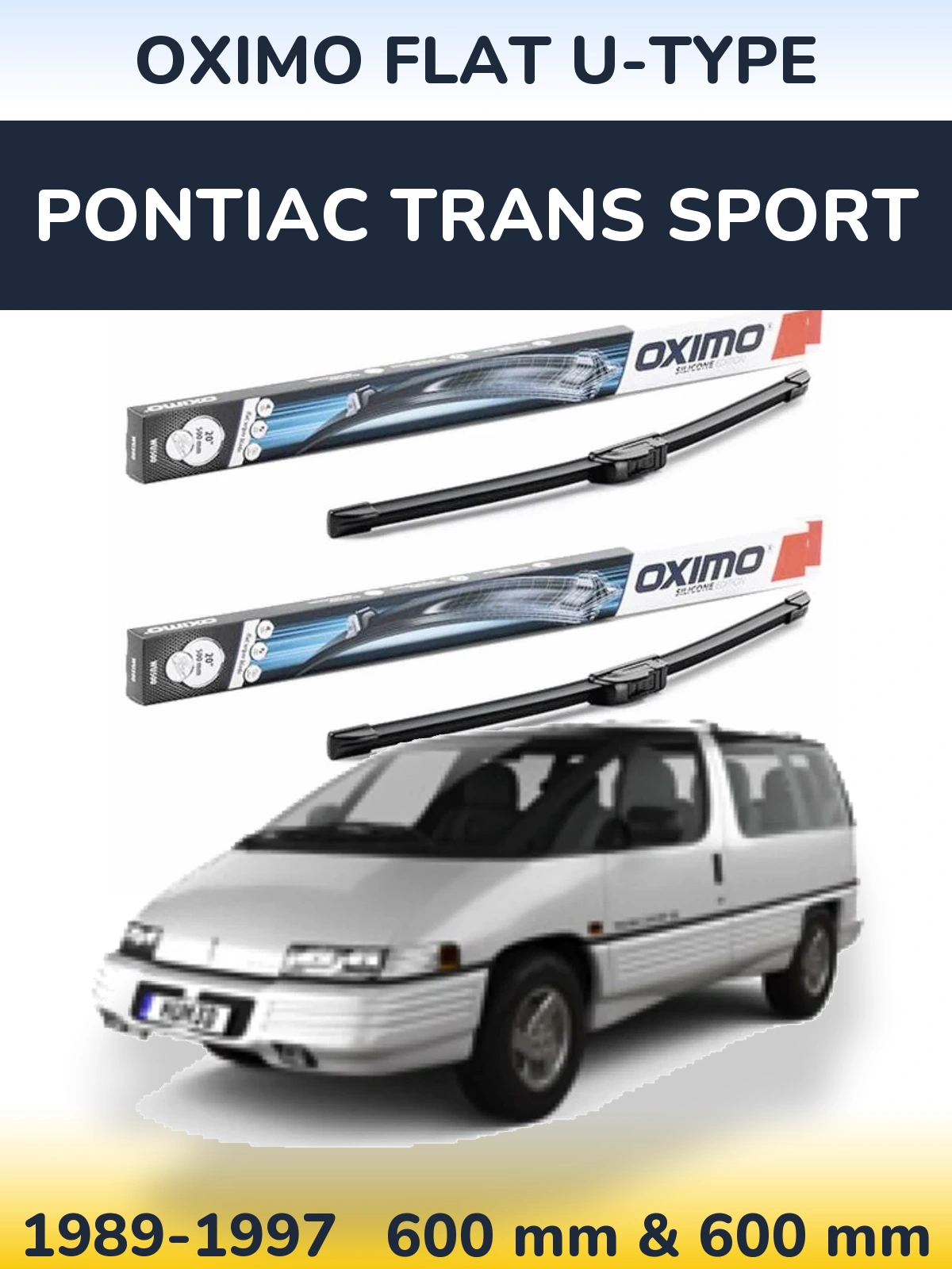 Ștergătoare Oximo Flat U-type pentru Pontiac Trans Sport