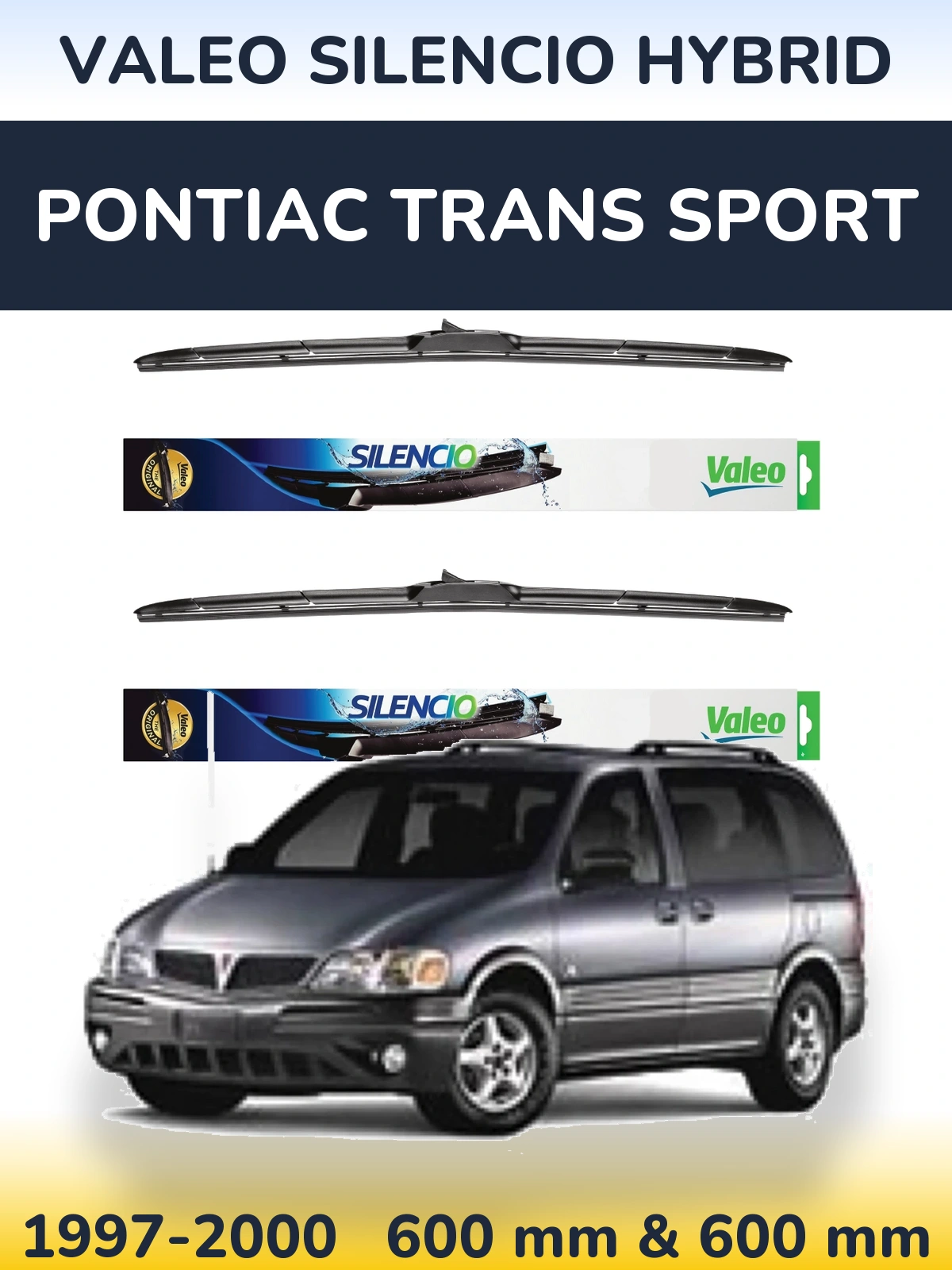 Ștergătoare Valeo Silencio Hybrid pentru Pontiac Trans Sport