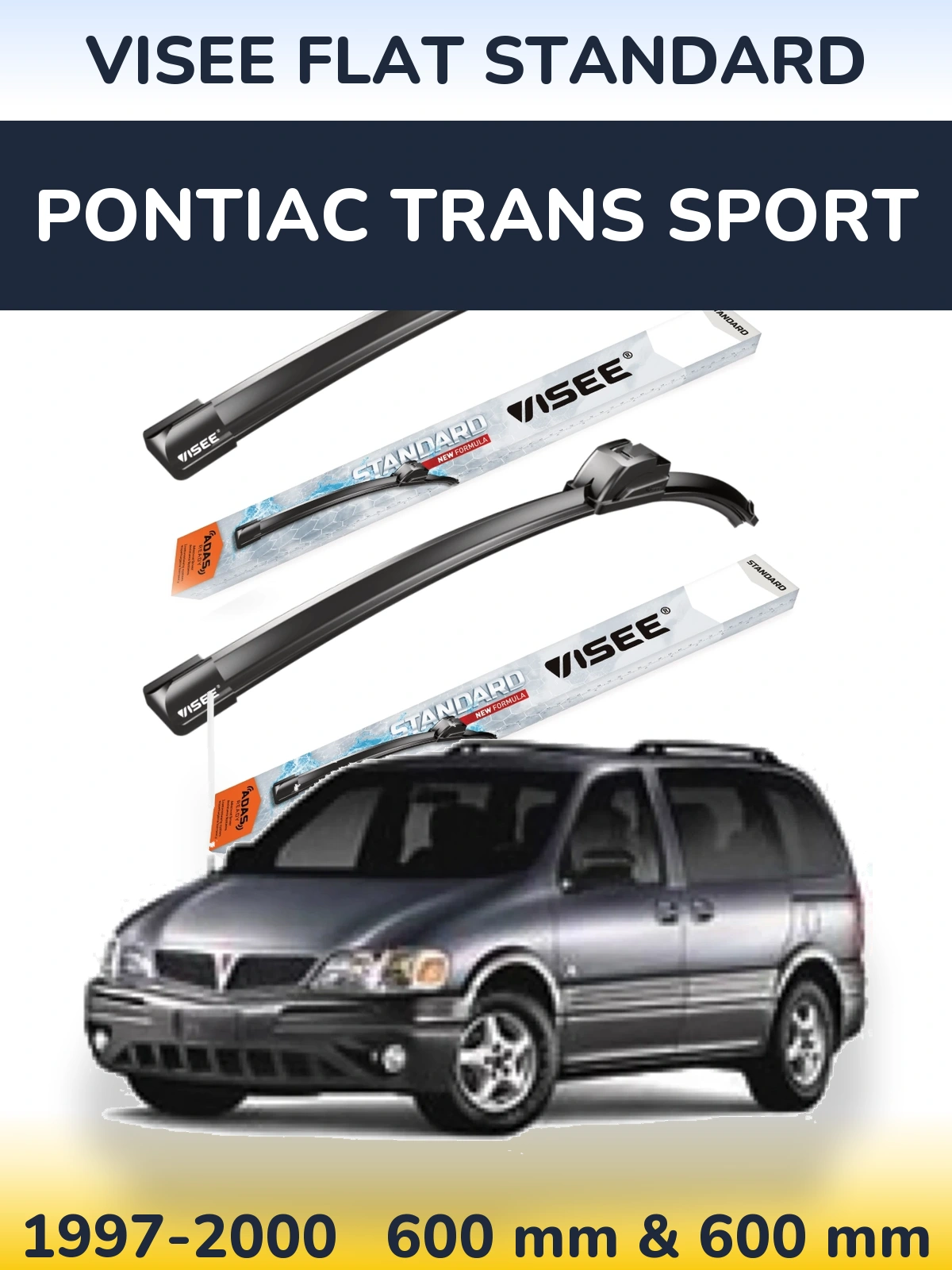 Ștergătoare VISEE FLAT STANDARD pentru Pontiac Trans Sport