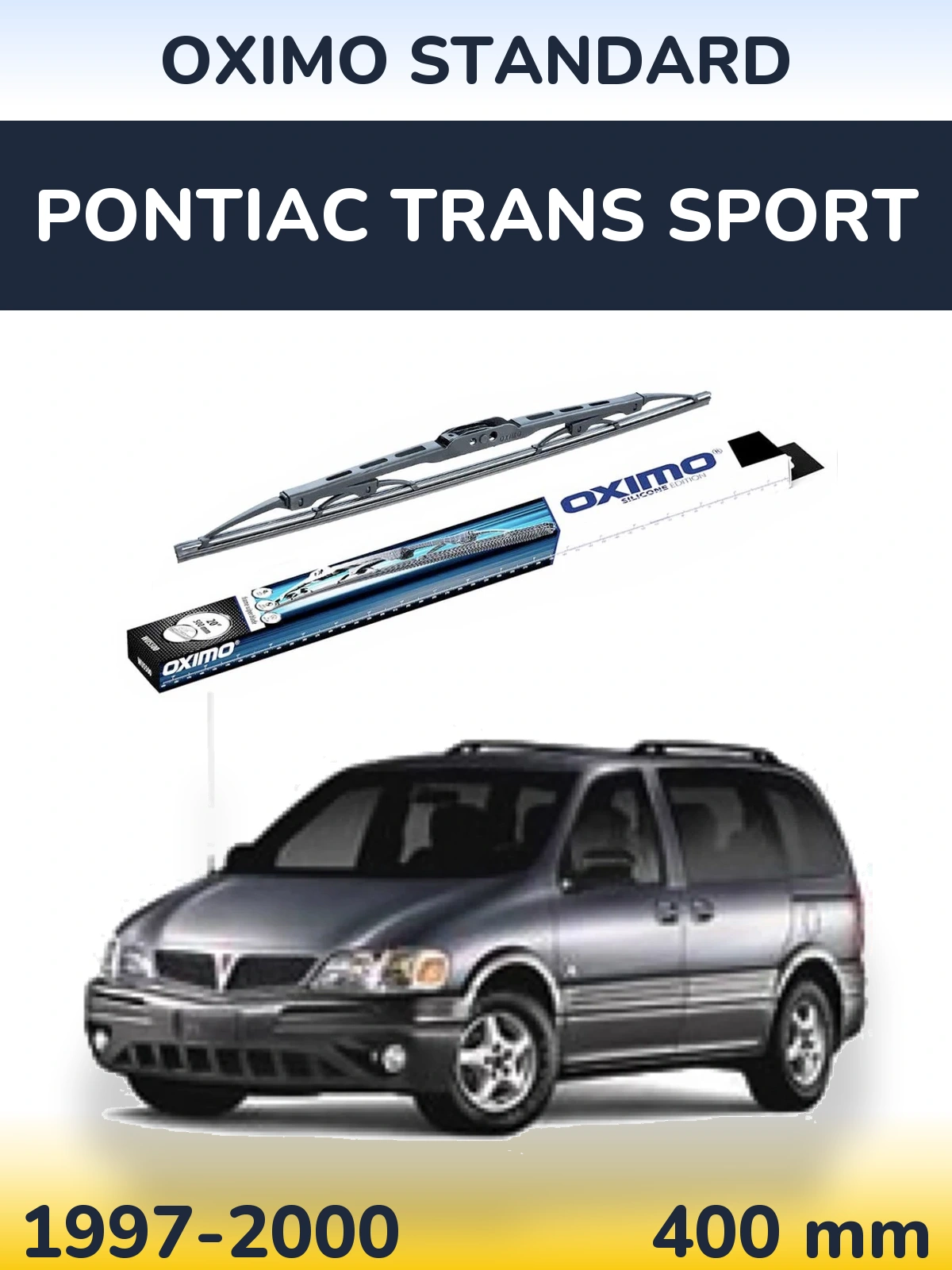 Ștergătoare Oximo Standard pentru Pontiac Trans Sport