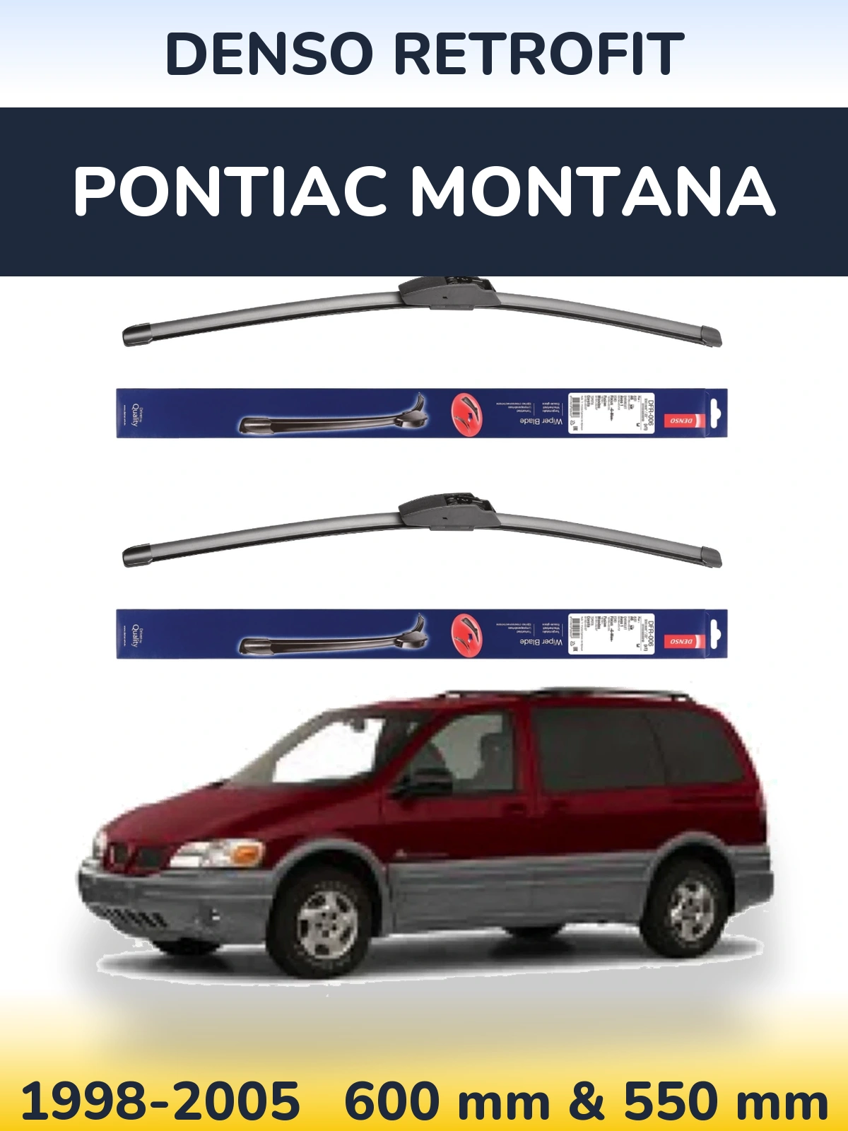 Ștergătoare Denso Retrofit pentru Pontiac Montana