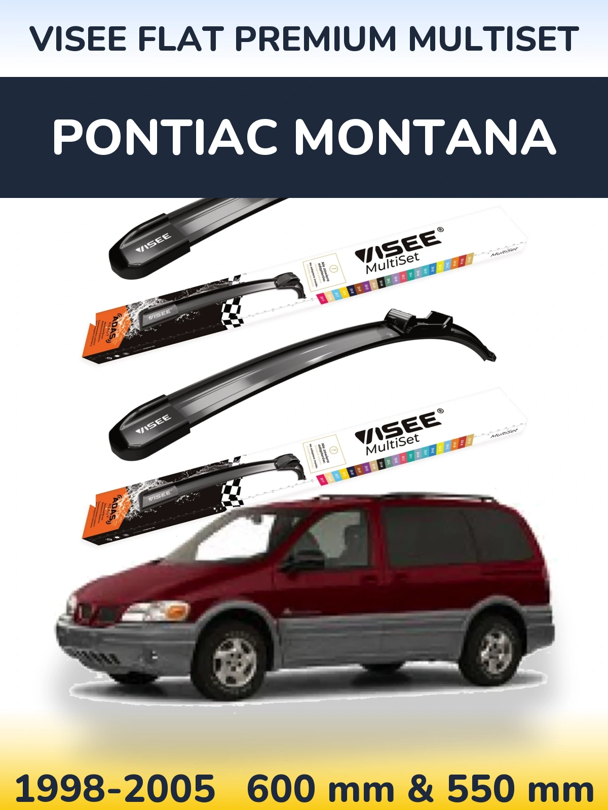 Ștergătoare VISEE FLAT PREMIUM MultiSet pentru Pontiac Montana