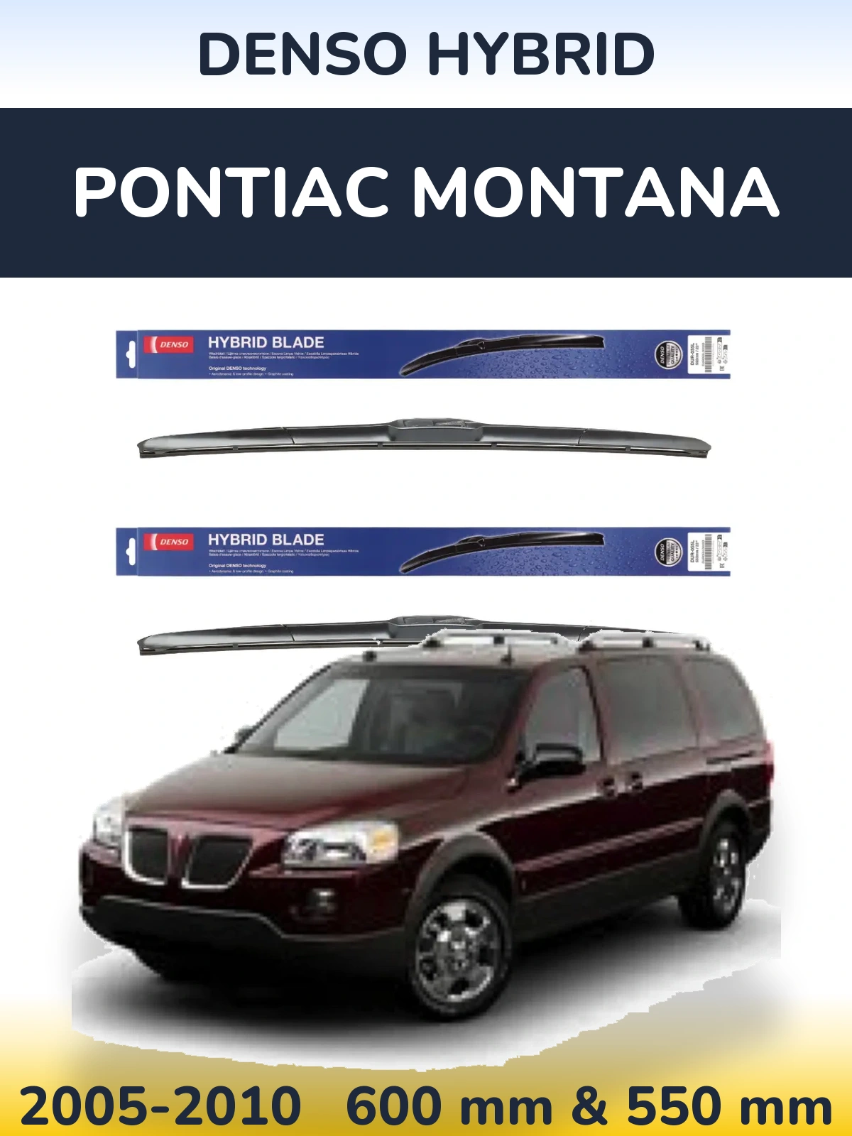 Ștergătoare Denso Hybrid pentru Pontiac Montana