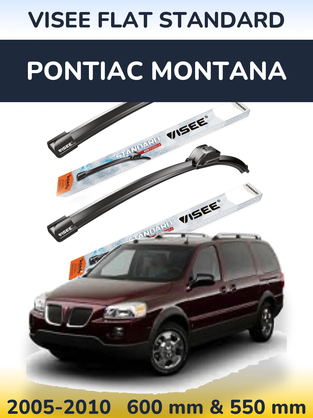 Ștergătoare VISEE FLAT STANDARD pentru Pontiac Montana