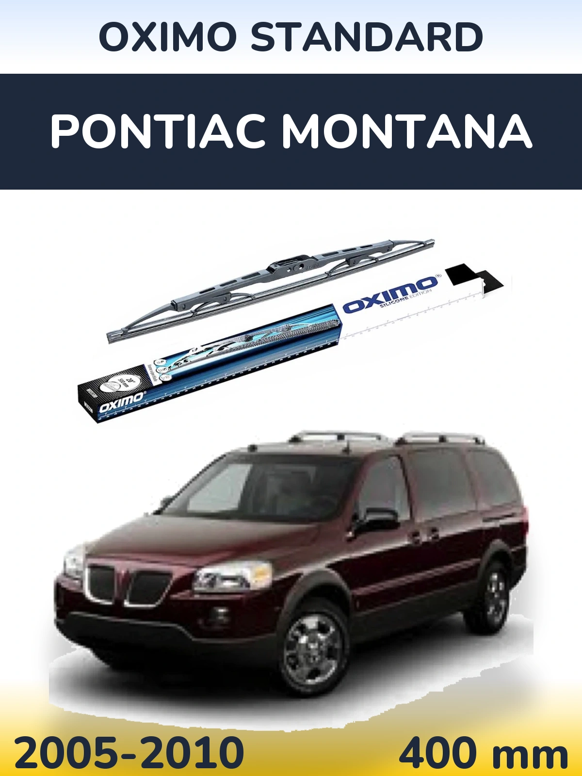 Ștergătoare Oximo Standard pentru Pontiac Montana