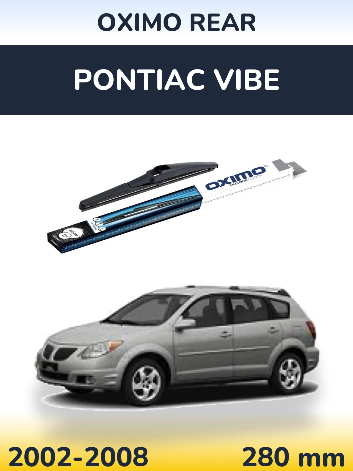 Ștergătoare Oximo Rear pentru Pontiac Vibe