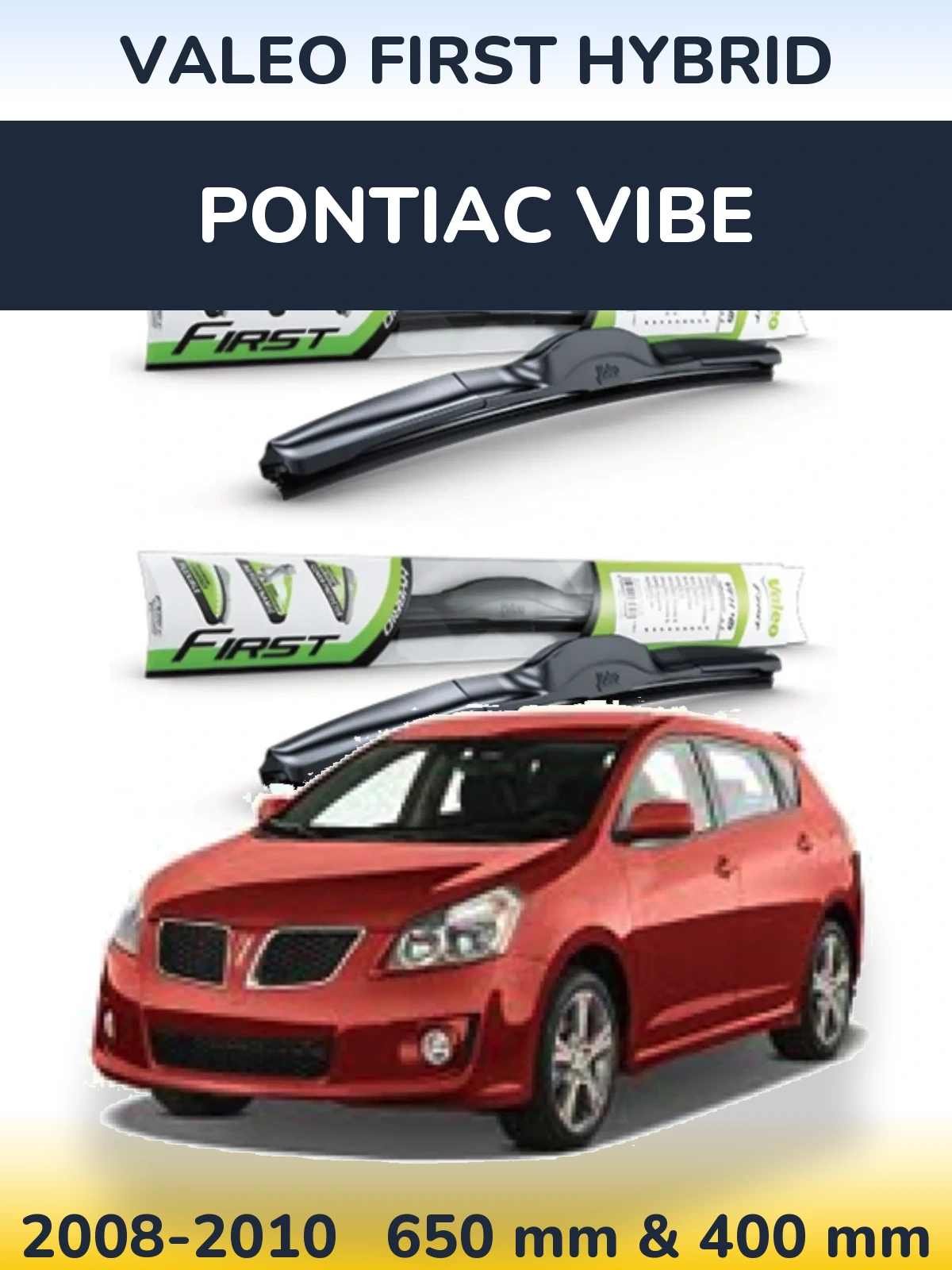 Ștergătoare Valeo First Hybrid pentru Pontiac Vibe
