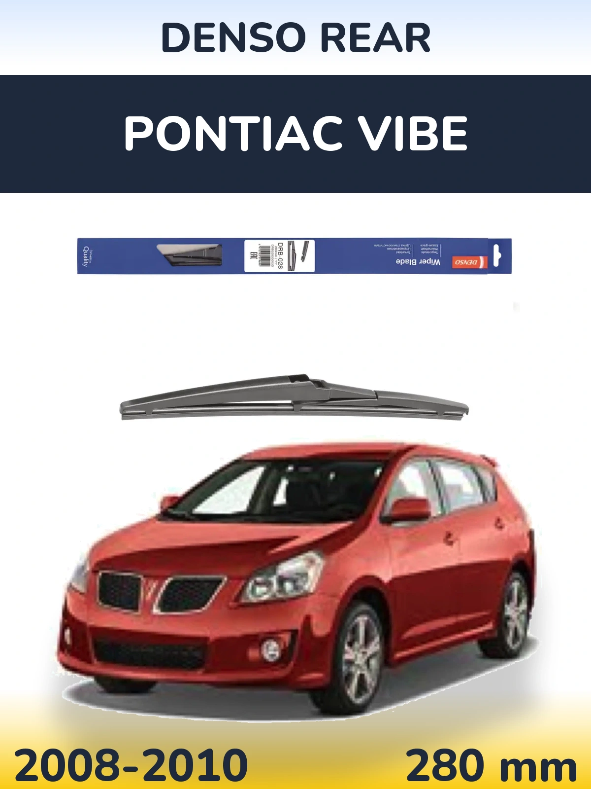 Ștergătoare Denso Rear pentru Pontiac Vibe