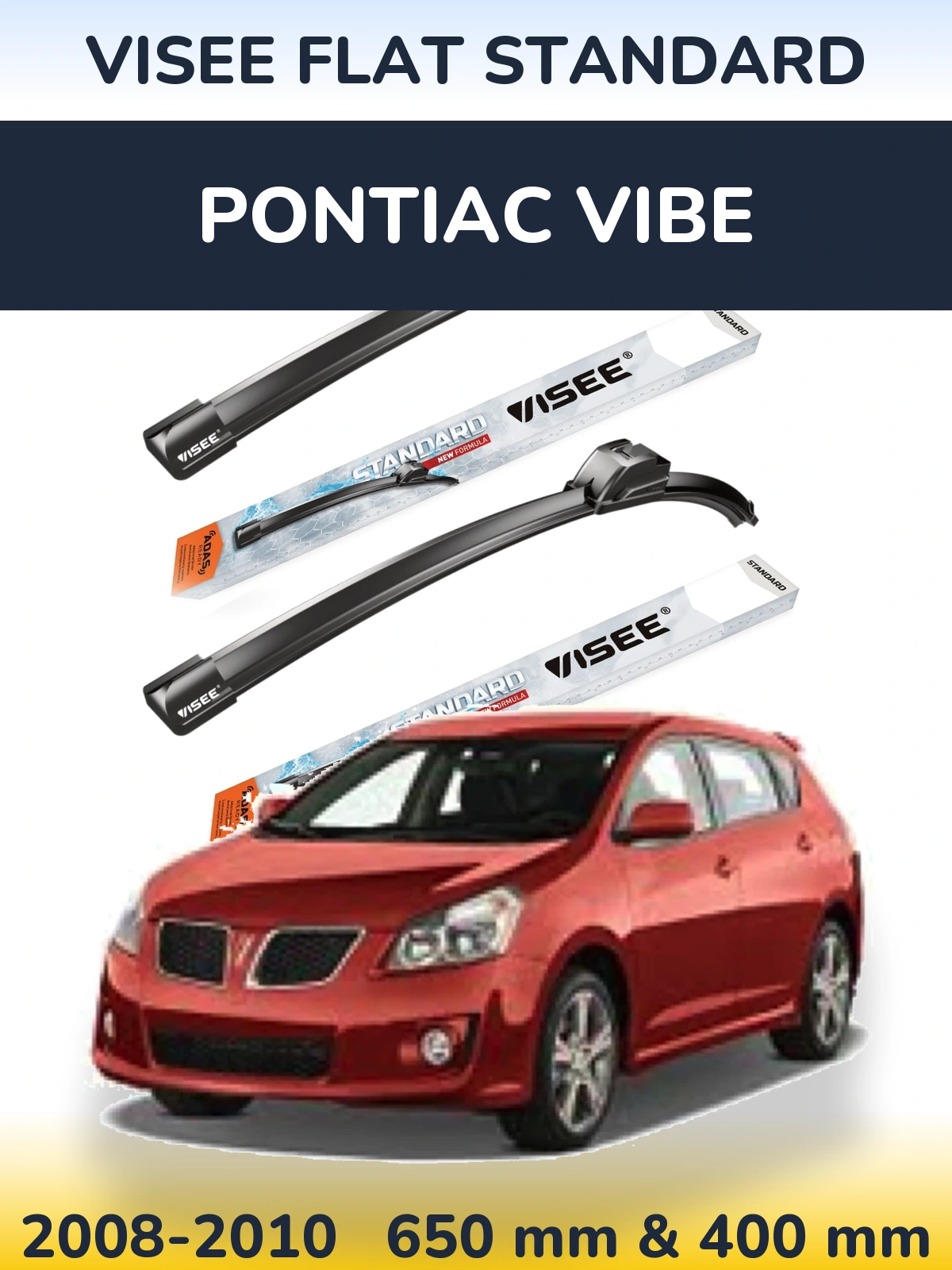 Ștergătoare VISEE FLAT STANDARD pentru Pontiac Vibe