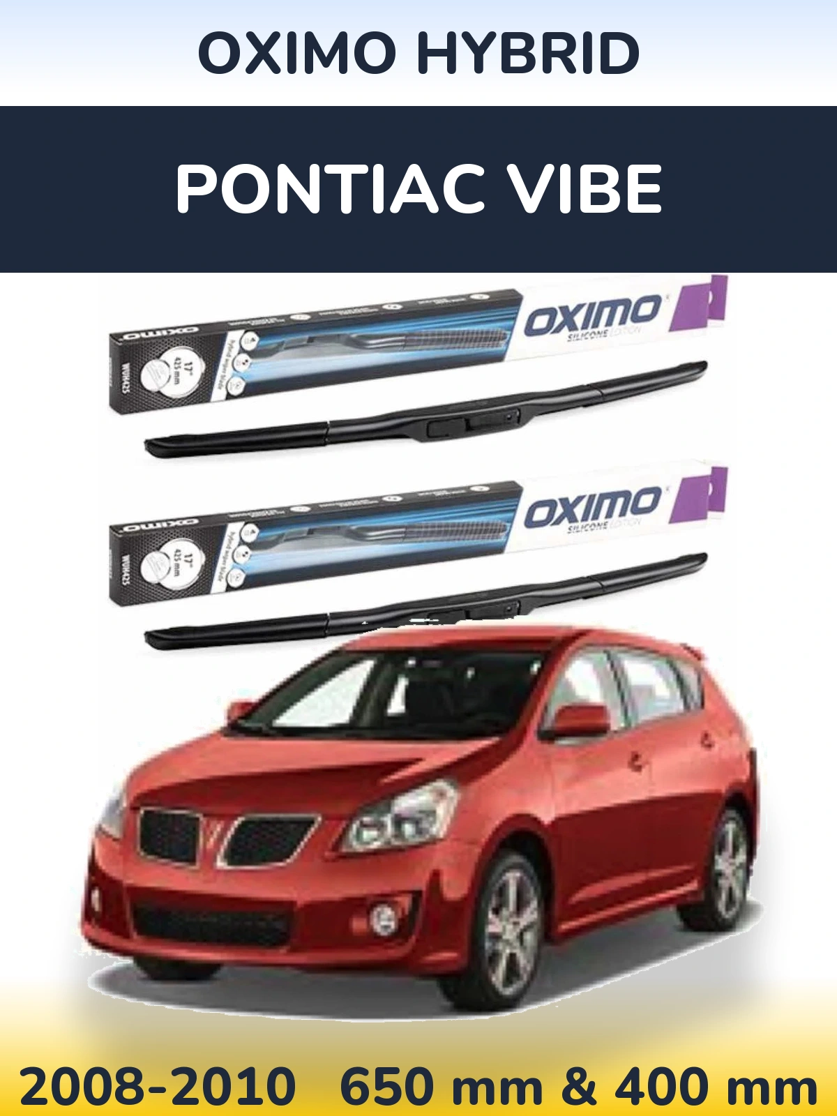 Ștergătoare Oximo Hybrid pentru Pontiac Vibe