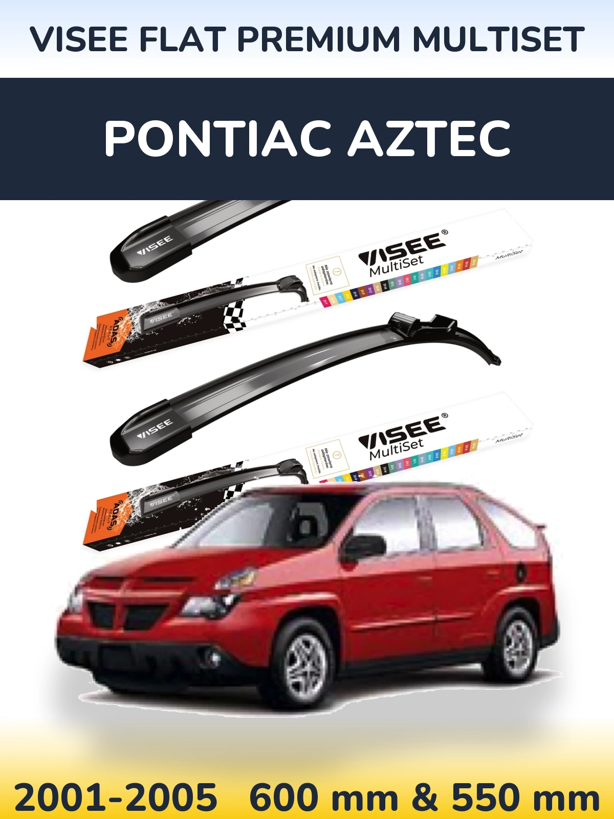 Ștergătoare VISEE FLAT PREMIUM MultiSet pentru Pontiac Aztec